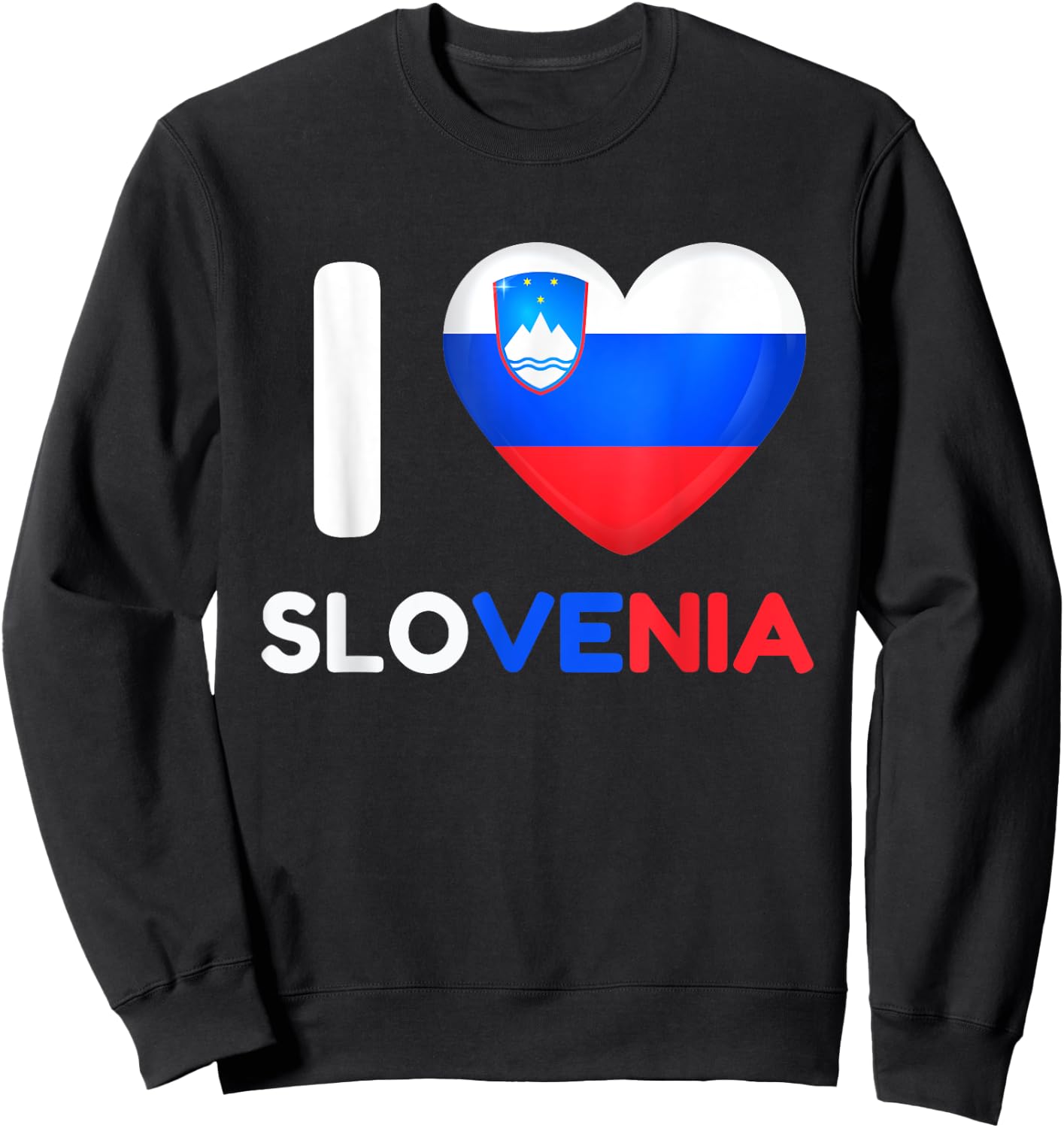 I Love Slovenia Heart Slovene Slovenia Family Travel Sweatshirt - Sweatshirt | Black