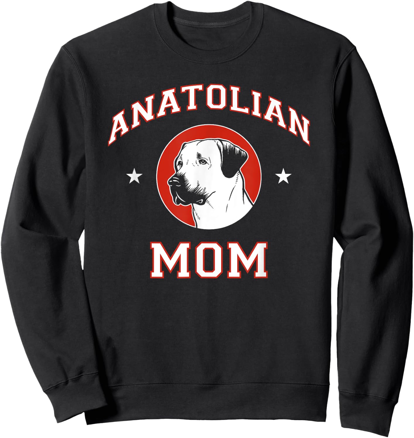 Anatolian Shepherd Mom Dog Mother Sweatshirt - Sweatshirt | Black