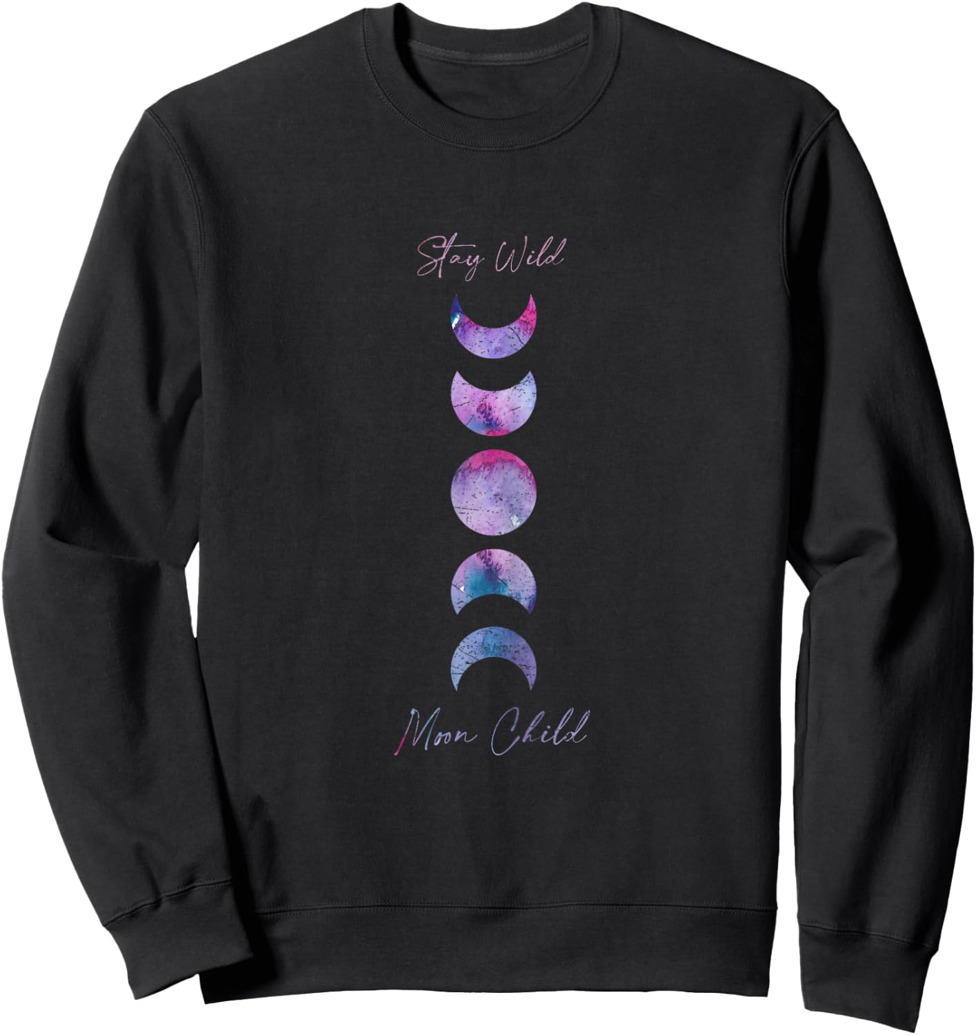 Stay Wild, Moon Child: A Gypsy Boho Hippie Sweatshirt - Sweatshirt | Black