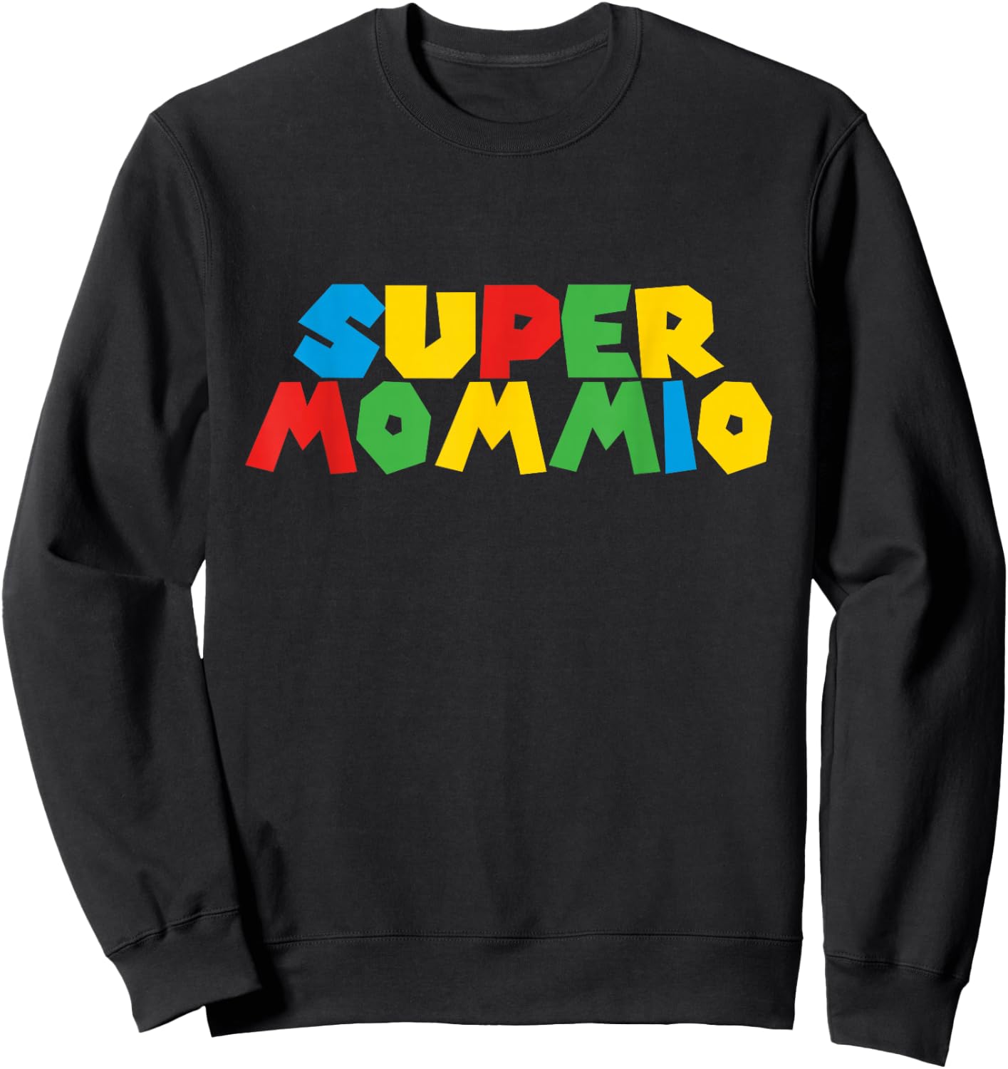 Super Gamer Mommio Women day for Mothers From Husband & Kids Sweatshirt - Sweatshirt | Black