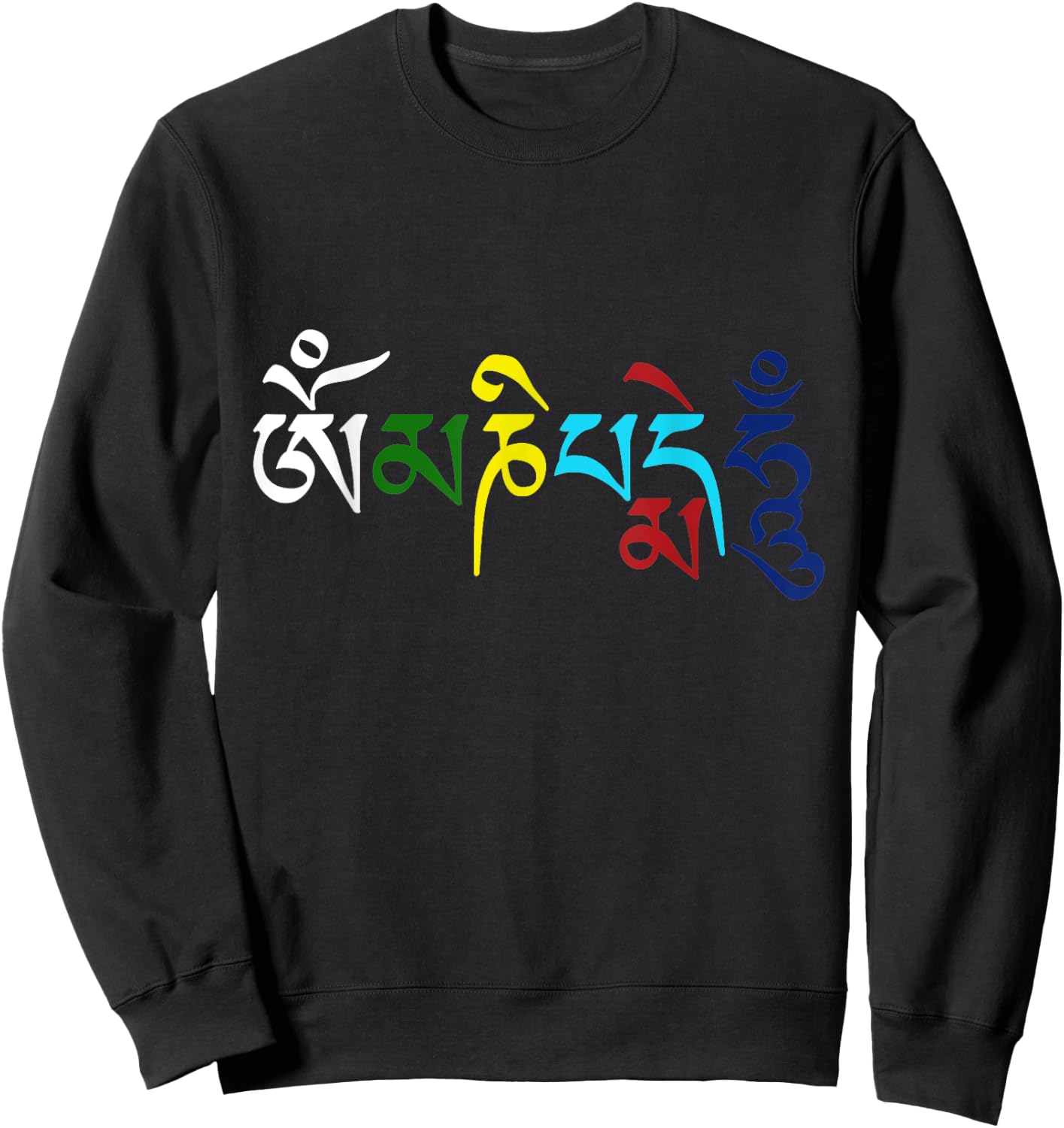 Om Mani Padme Hum Tibetan Buddhist Mantra Compassion Color Sweatshirt - Sweatshirt | Black