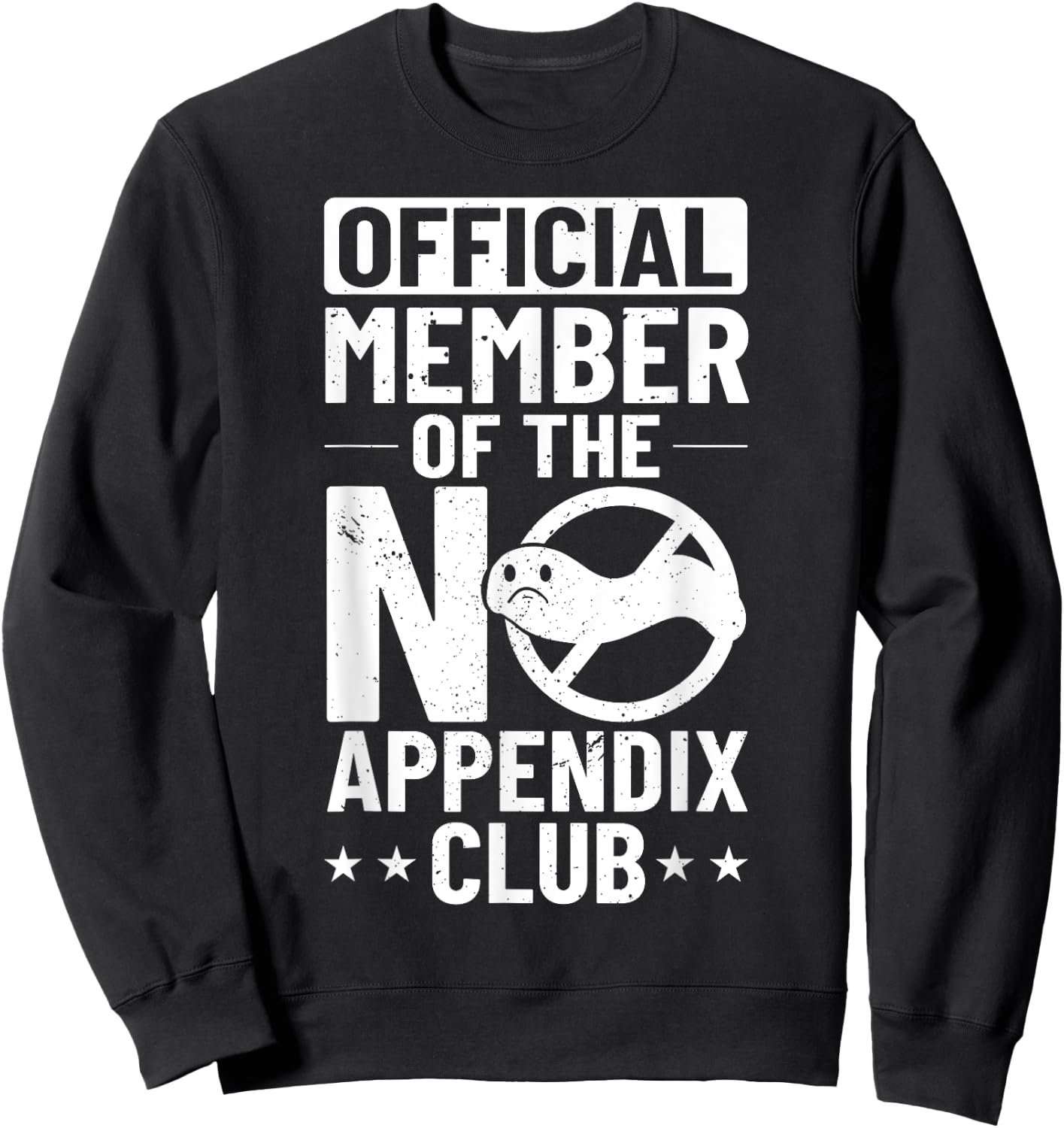 Appendix Cancer Surgery Removal Recovery Appendectomy Sweatshirt - Sweatshirt | Black