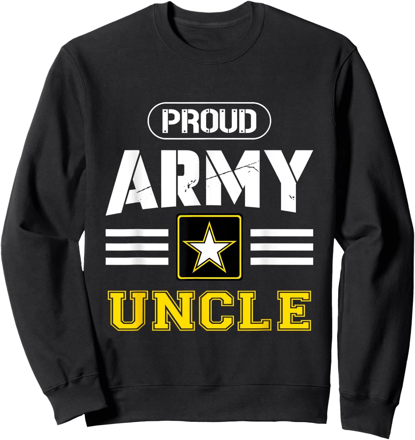 Proud Army Uncle of a US Soldier Military Pride For Sweatshirt - Sweatshirt | Black