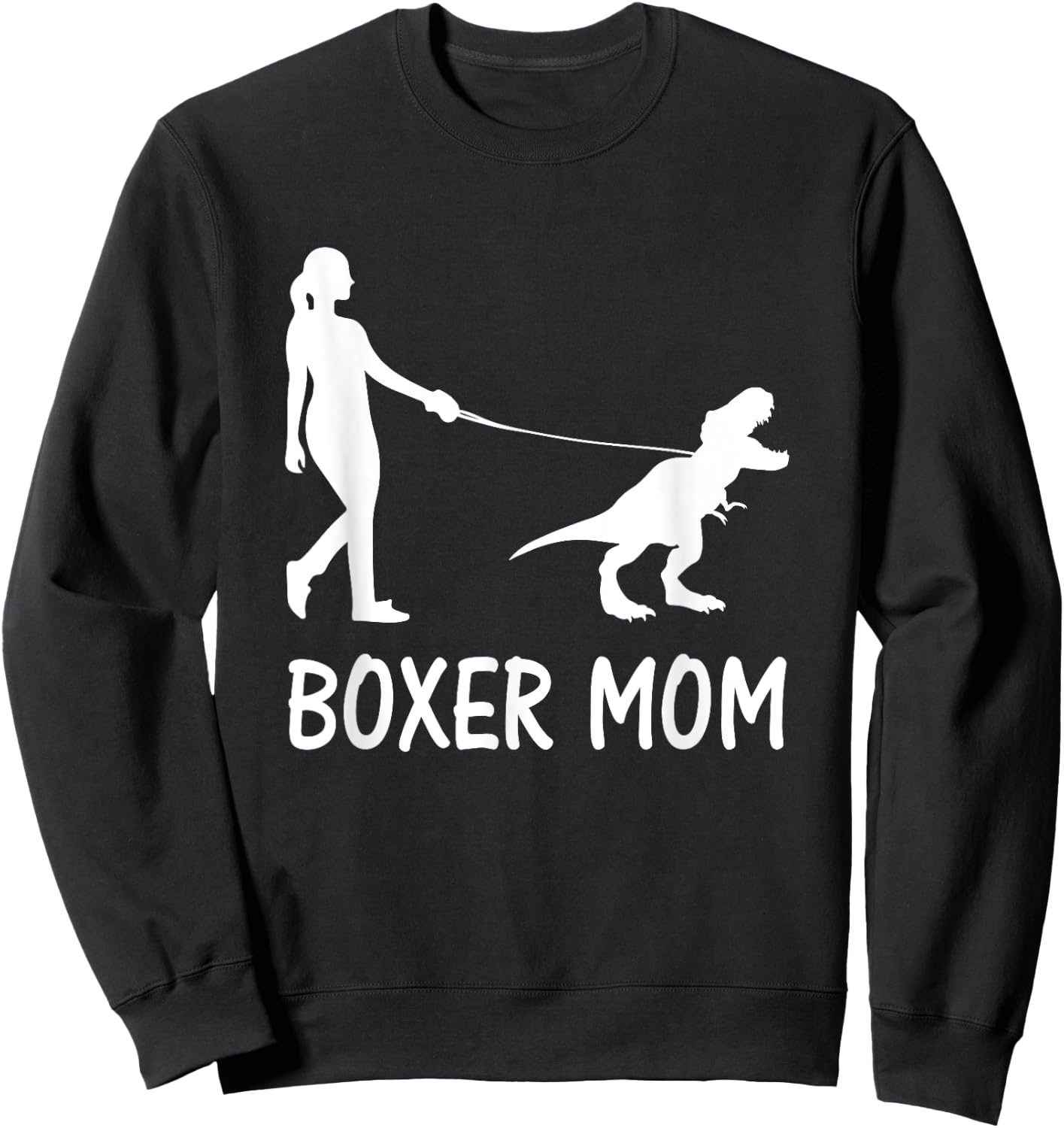 Boxer Mom Dog Boxer Mama Dinosaur Women Mother's Day Sweatshirt - Sweatshirt | Black