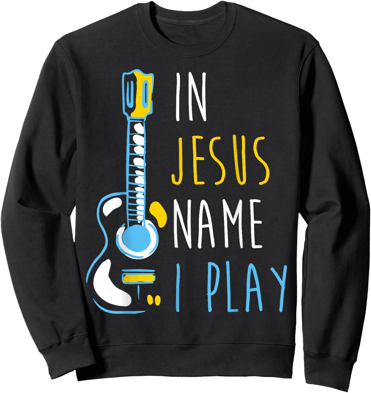 In Jesus Name I Play Ukulele - Christian Ukulele Player Sweatshirt - Sweatshirt | Black