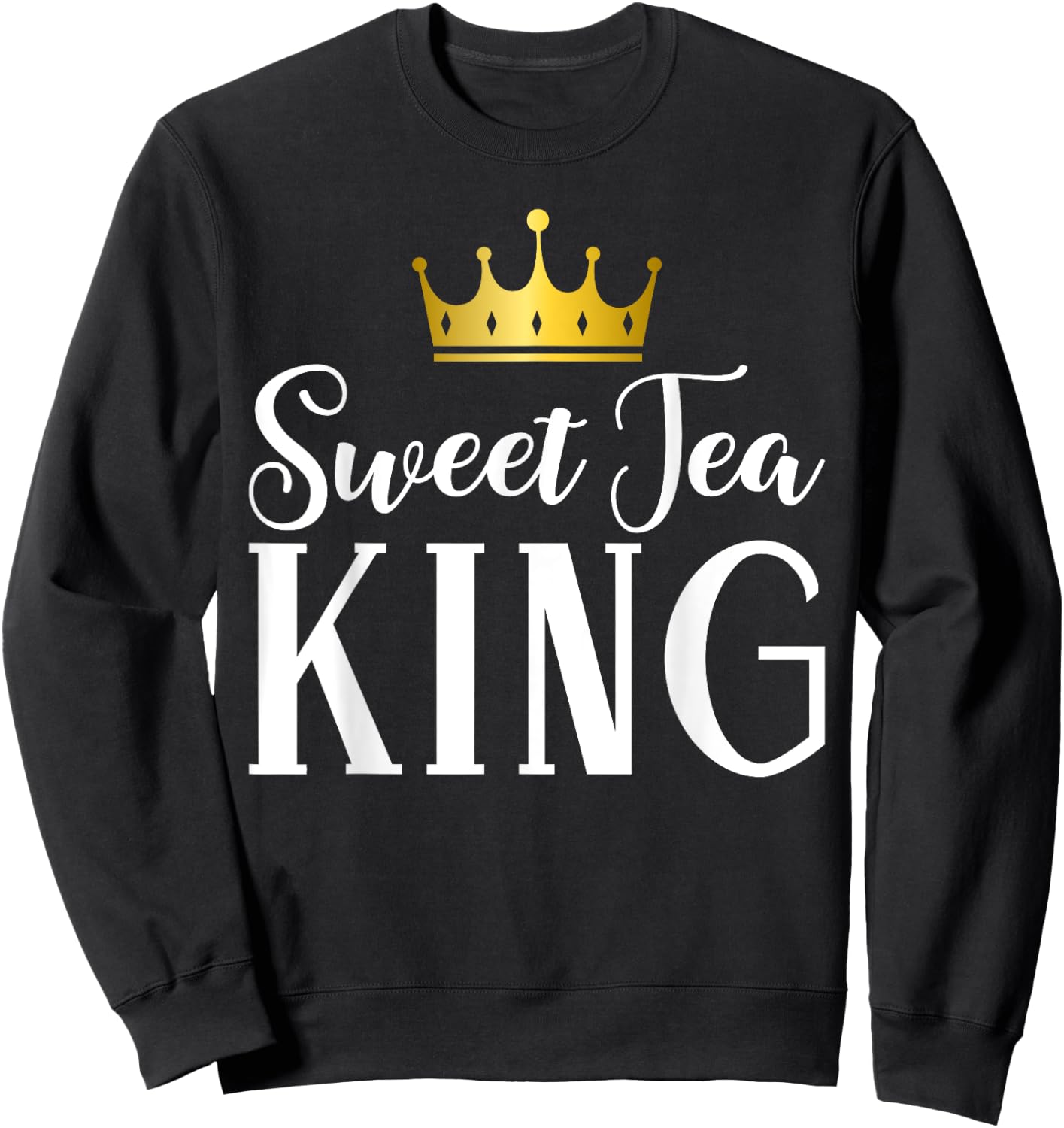 Sweet Tea King Sweatshirt - Sweatshirt | Black