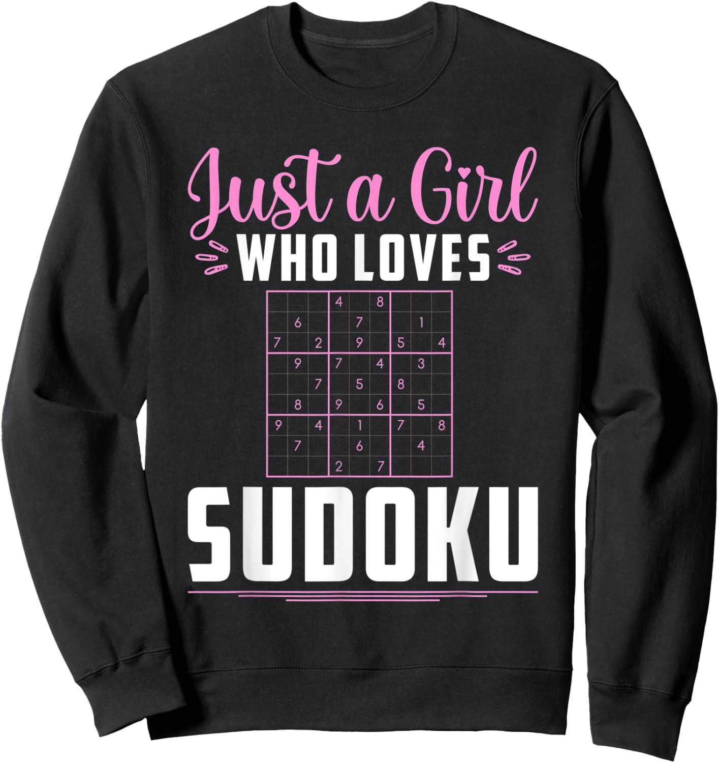 Girls Just A Girl Who Loves Sudoku Player Math Puzzle Sweatshirt - Sweatshirt | Black