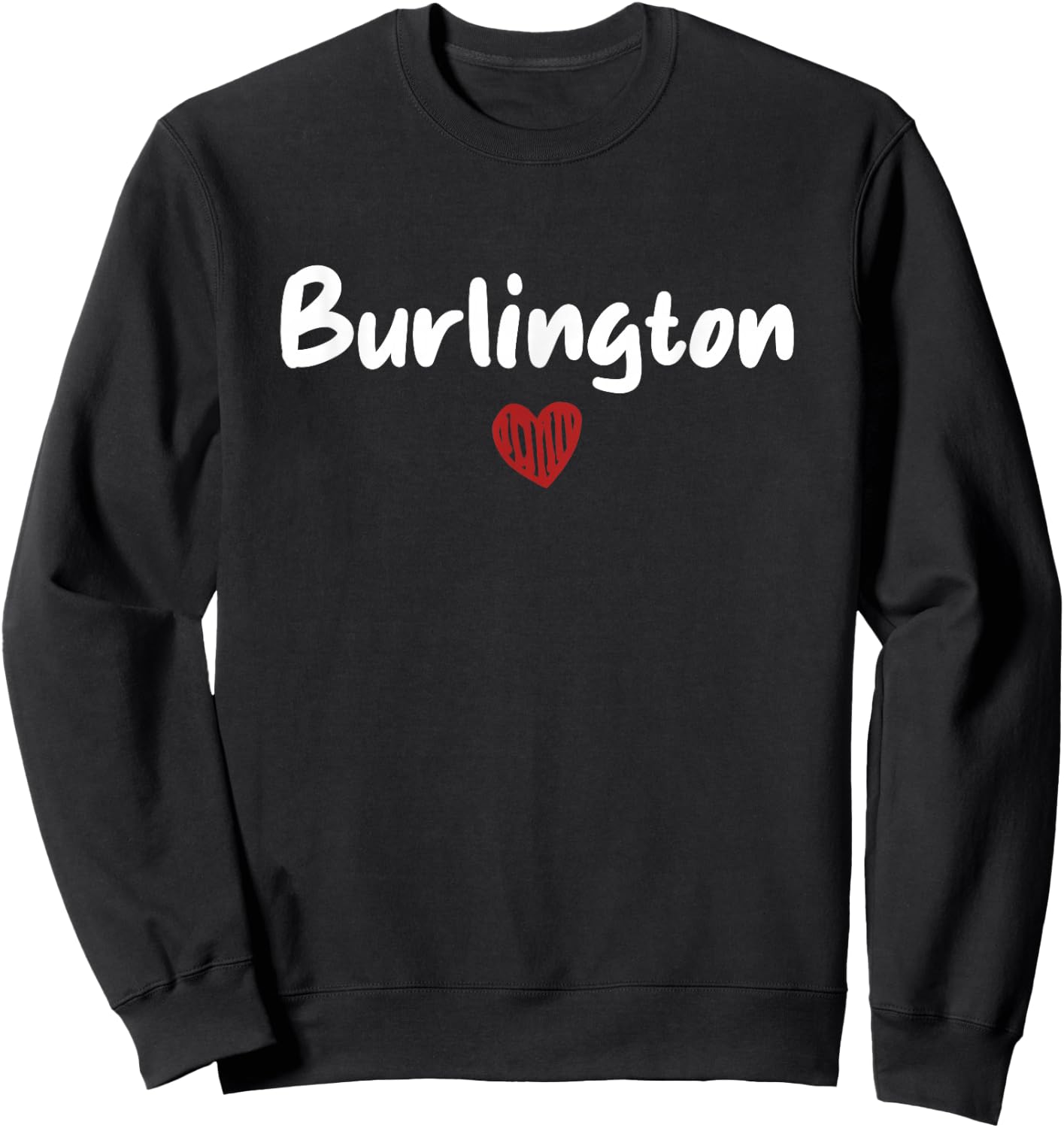 Burlington - I Love Burlington - Throwback Design - Classic Sweatshirt - Sweatshirt | Black