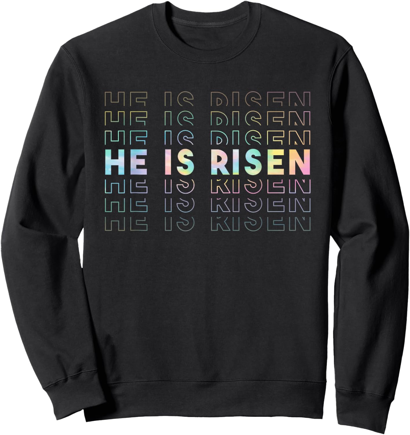 He Is Risen Sun Resurrection Easter Christian Men Women Kids Sweatshirt - Sweatshirt | Black