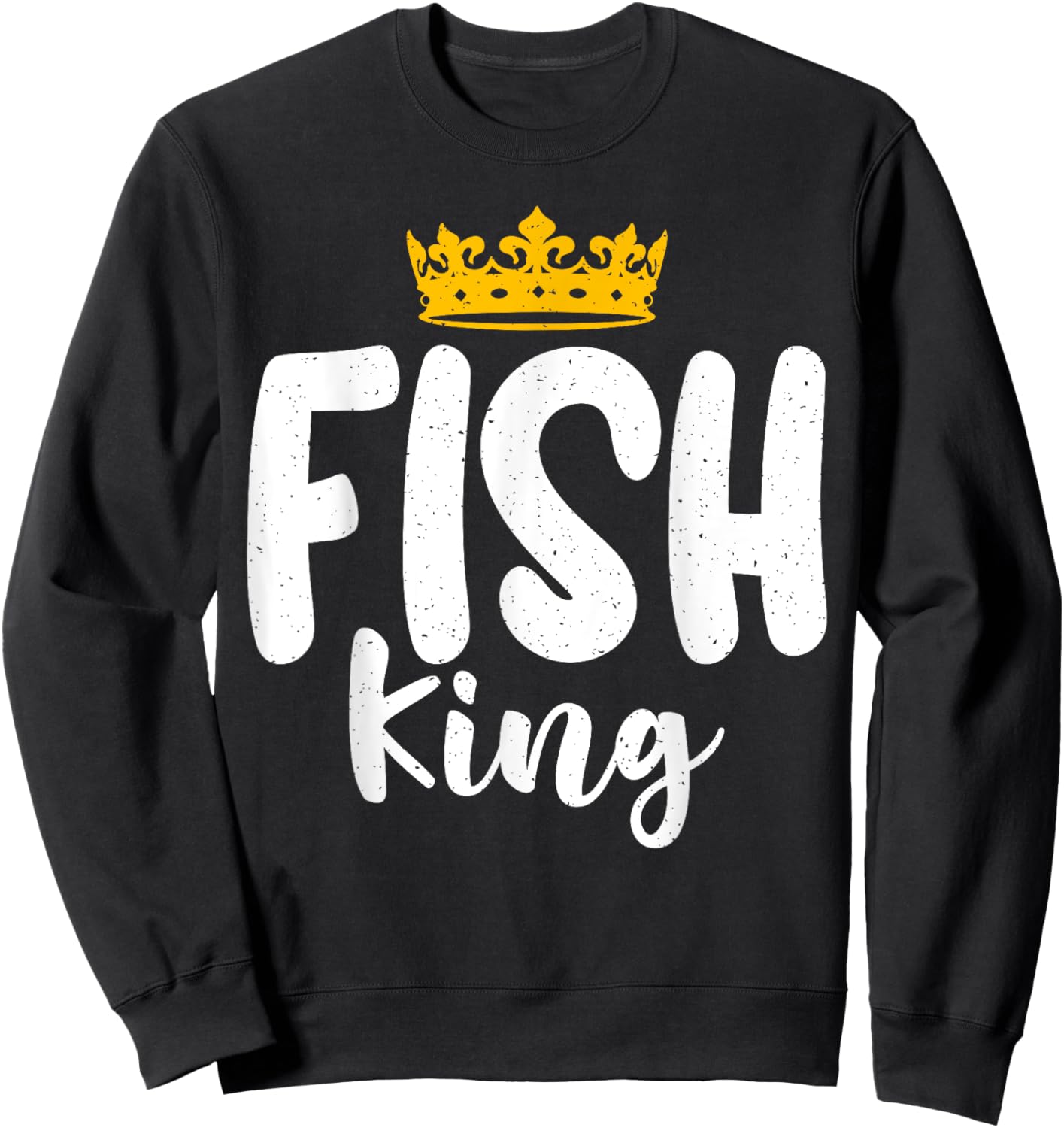 Fish King Fish Owner Sweatshirt - Sweatshirt | Black