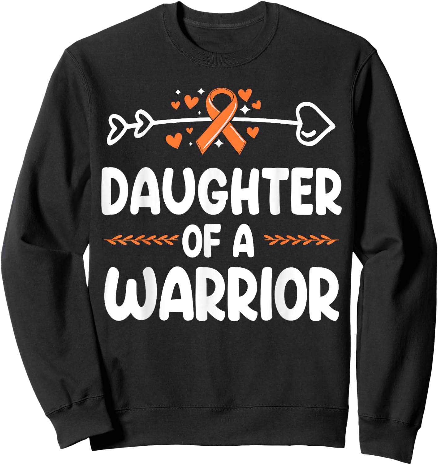 Daughter of a Warrior Shirts Kidney Cancer Awareness Sweatshirt - Sweatshirt | Black