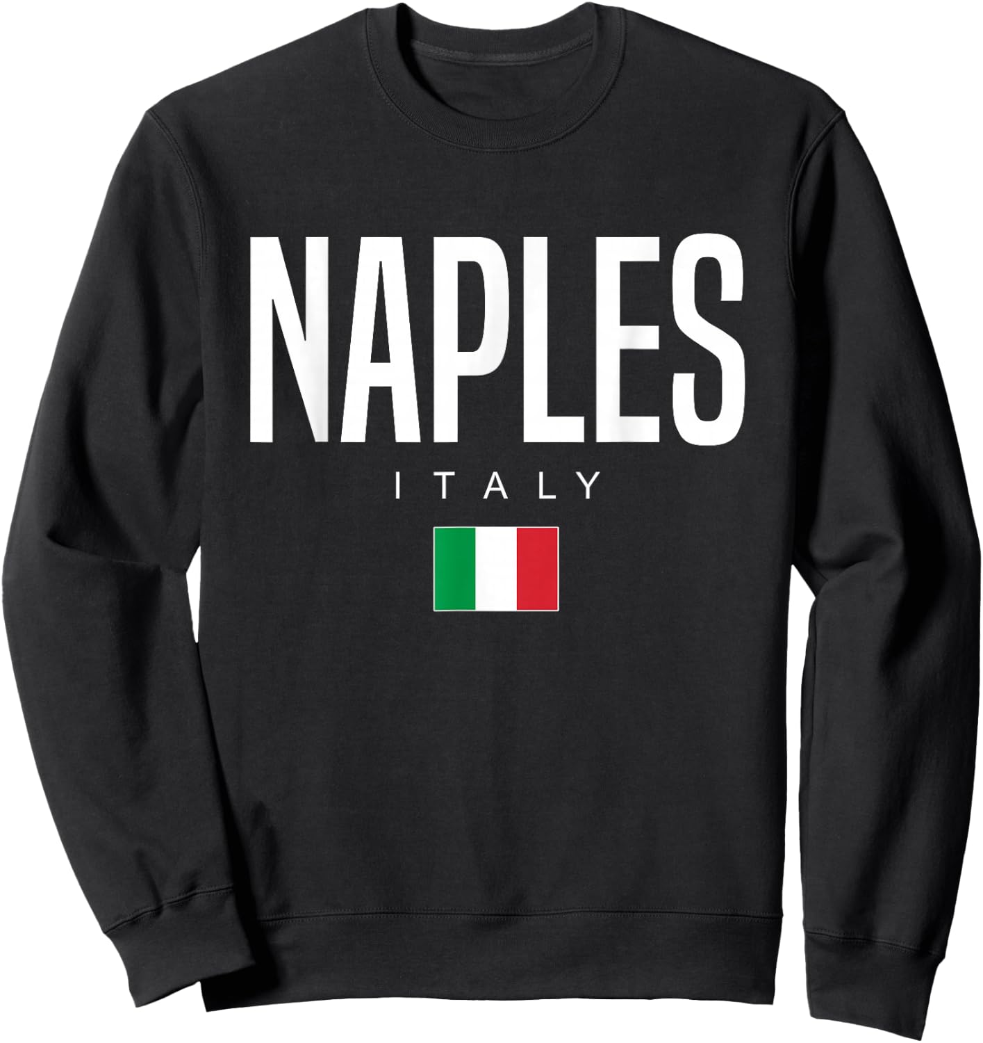 Naples Italy Sweatshirt - Sweatshirt | Black