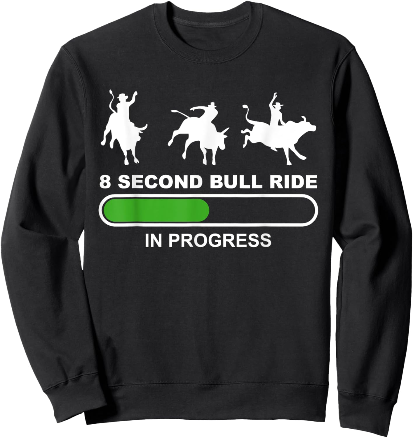 8 Seconds Bull Riding Rodeo Bull Rider Sweatshirt - Sweatshirt | Black