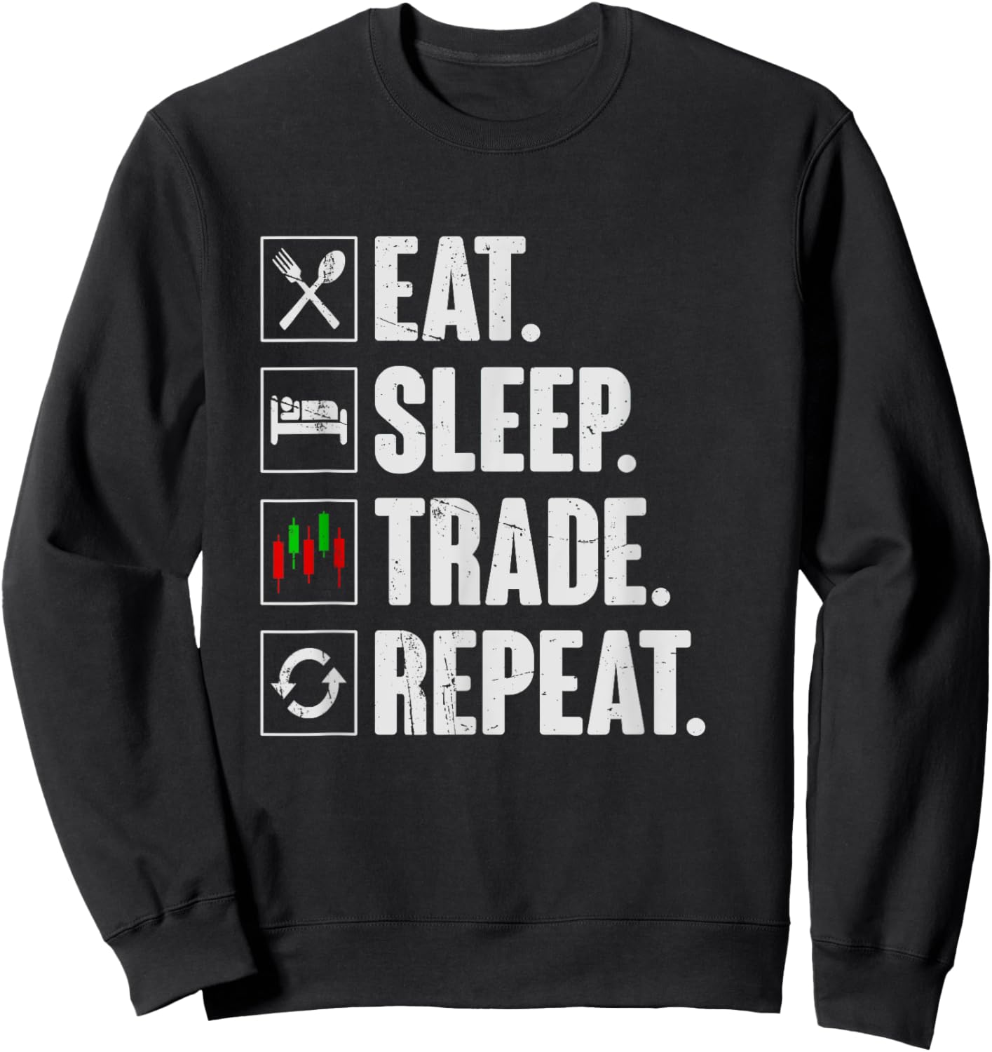 Eat Sleep Trade Repeat - Funny Retro Trading Trader Sweatshirt - Sweatshirt | Black