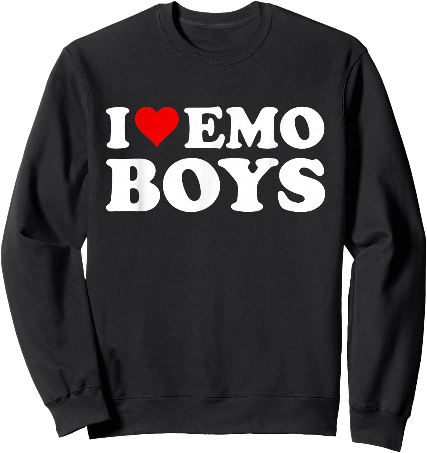 I Love Emo Boys Sweatshirt - Sweatshirt | Black