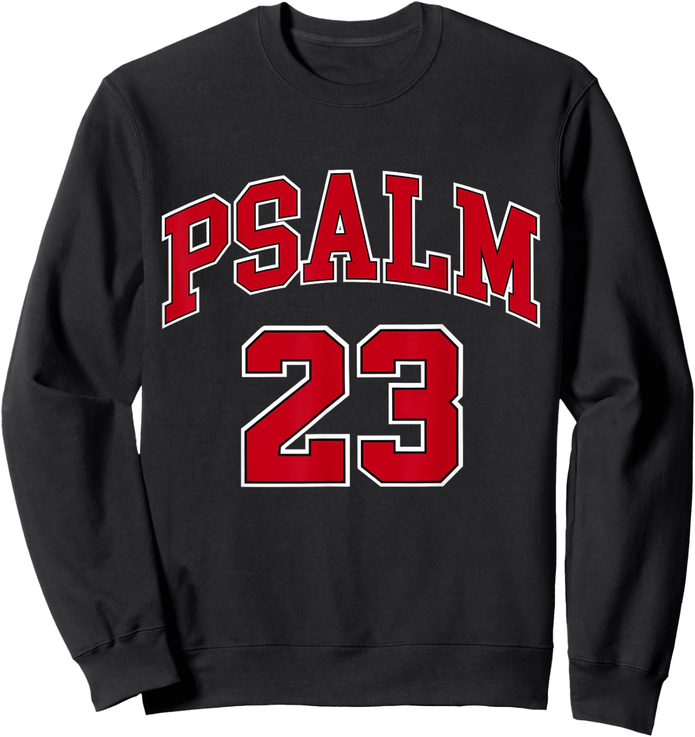 Psalm 23 shirt, Retro Sneakerhead, Christian Bible, Jesus Sweatshirt - Sweatshirt | Black