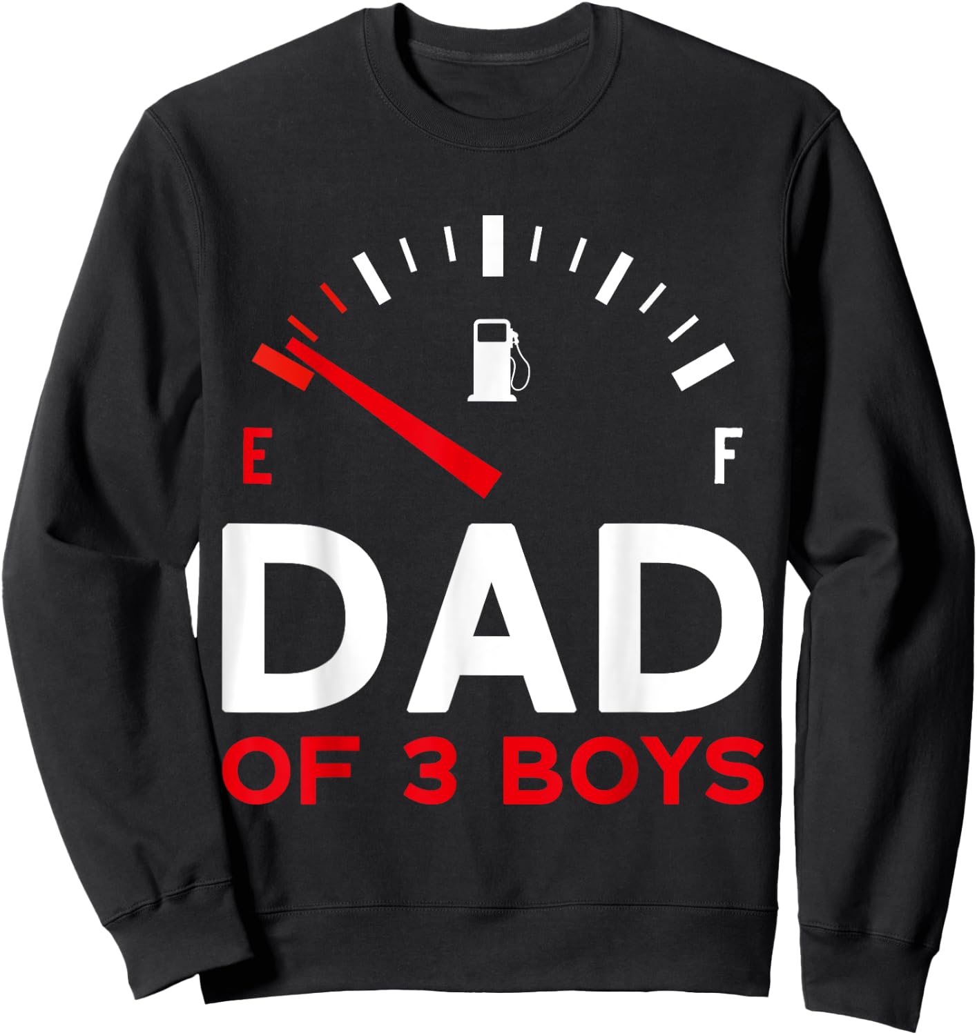 Dad of 3 Boys Father's Day Dad Sweatshirt - Sweatshirt | Black