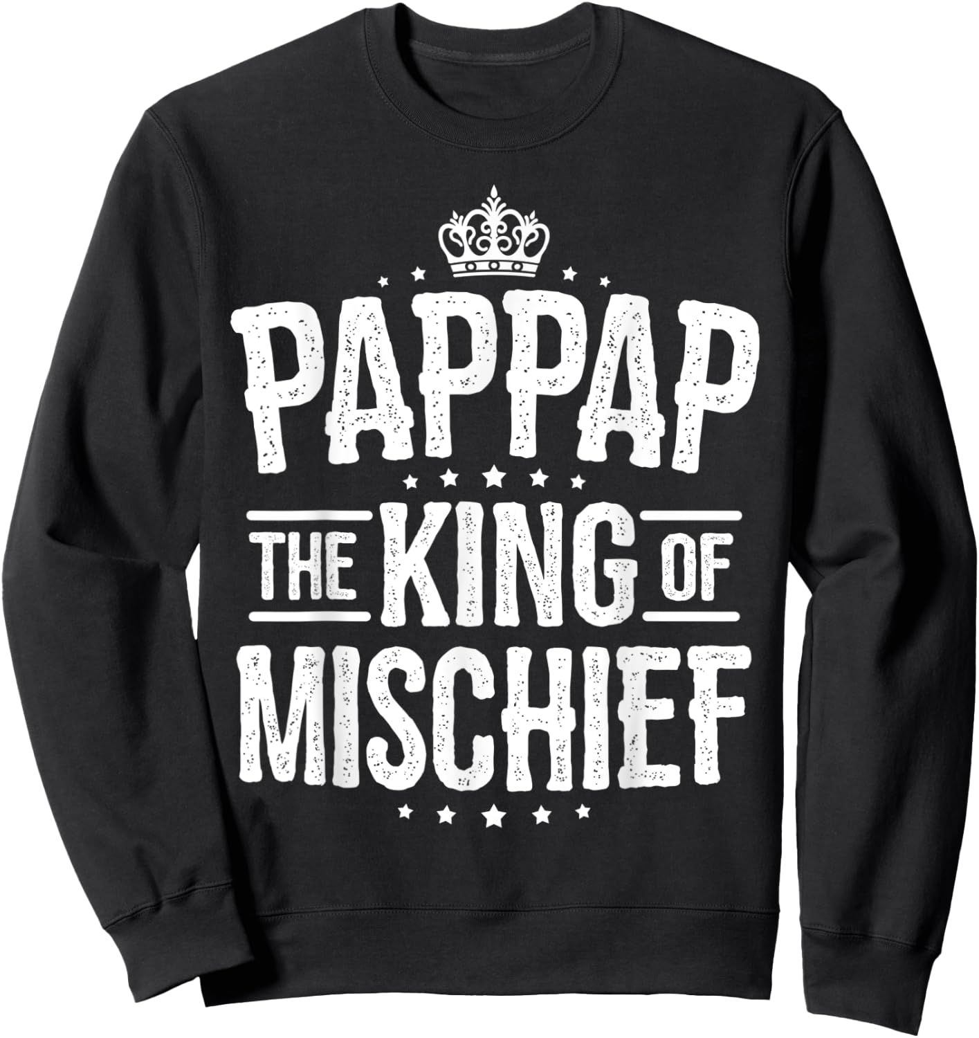 Pappap Shirt from Grandchildren Pappap King of Mischief Sweatshirt - Sweatshirt | Black