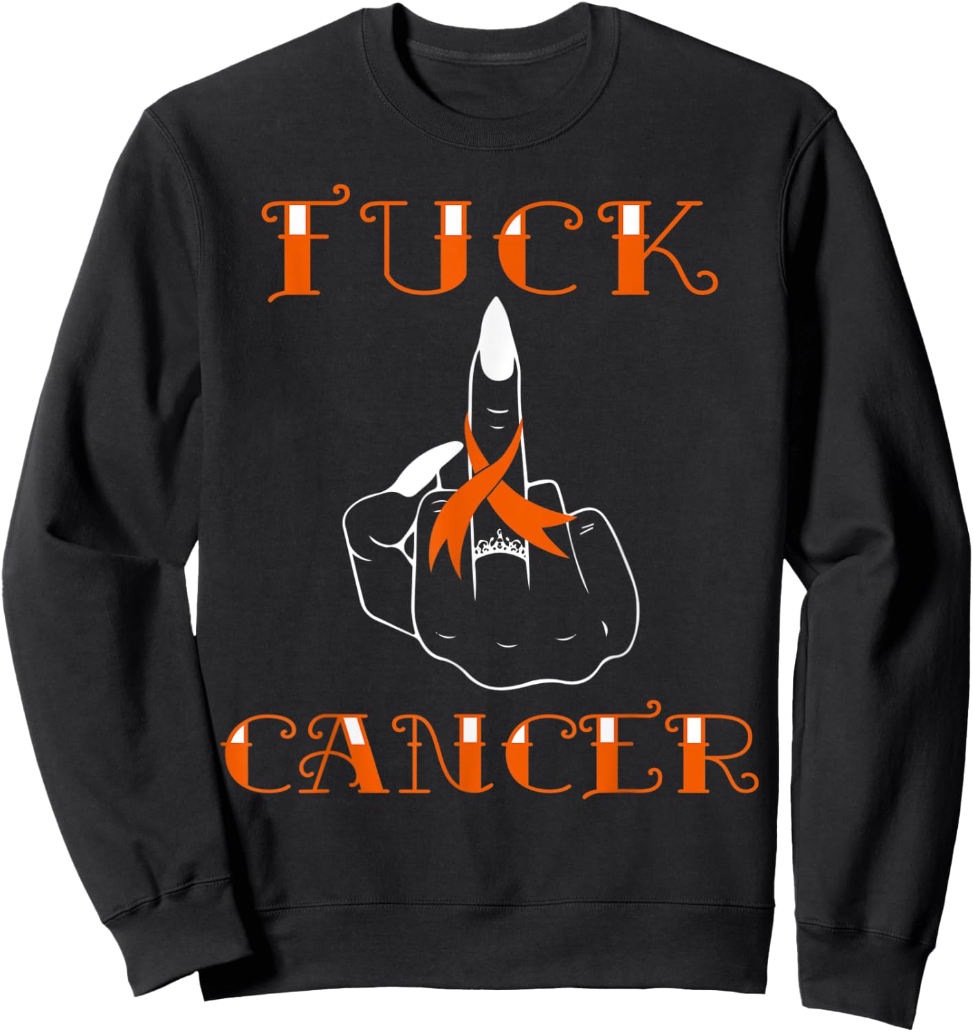 Fuck Cancer Tattoos Survivor Orange Ribbon Leukemia Cancer Sweatshirt - Sweatshirt | Black