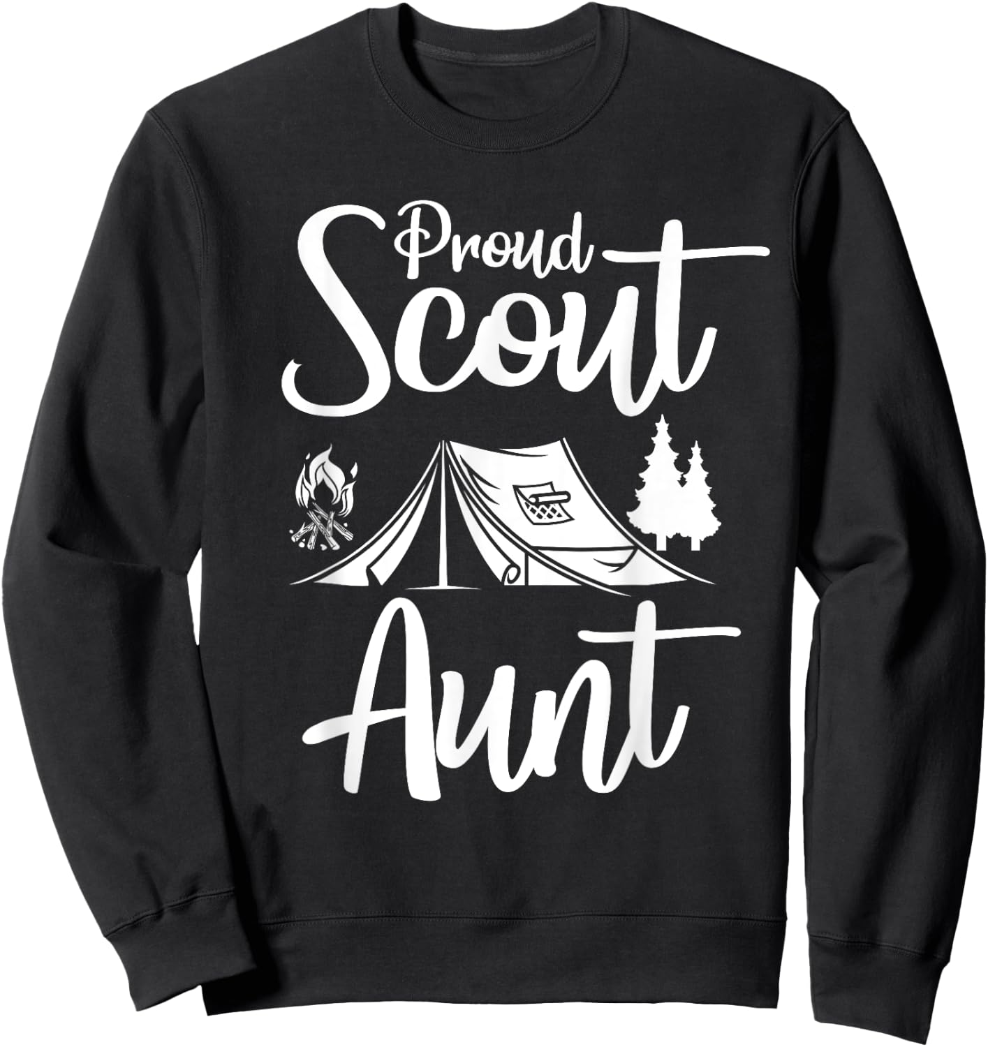 Proud Scout Aunt Camping Scouting Tent Scout Aunt Leader Sweatshirt - Sweatshirt | Black