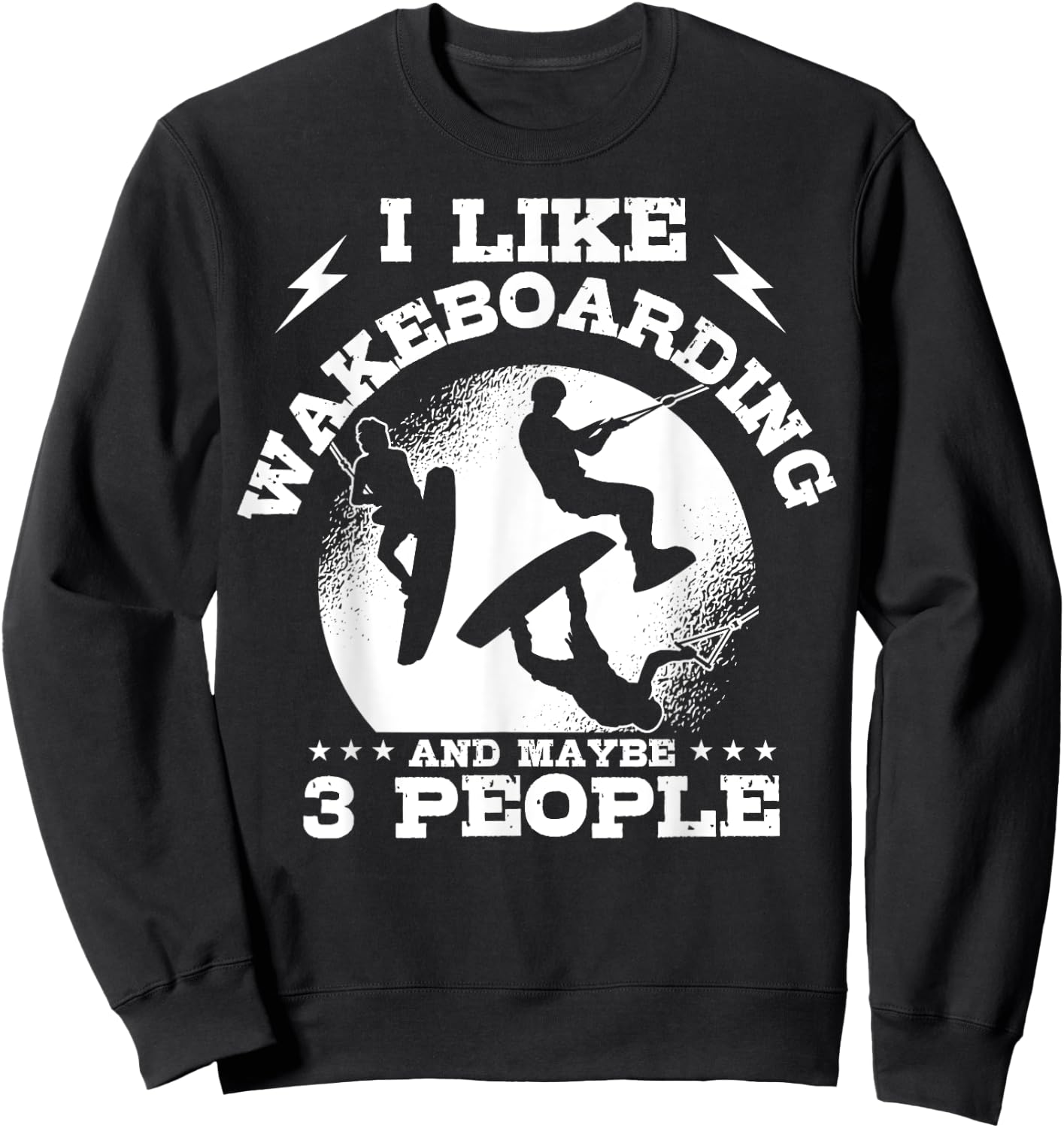 Wakeboarding Introverted Waterskiing Wakeboarder Water Sport Sweatshirt - Sweatshirt | Black