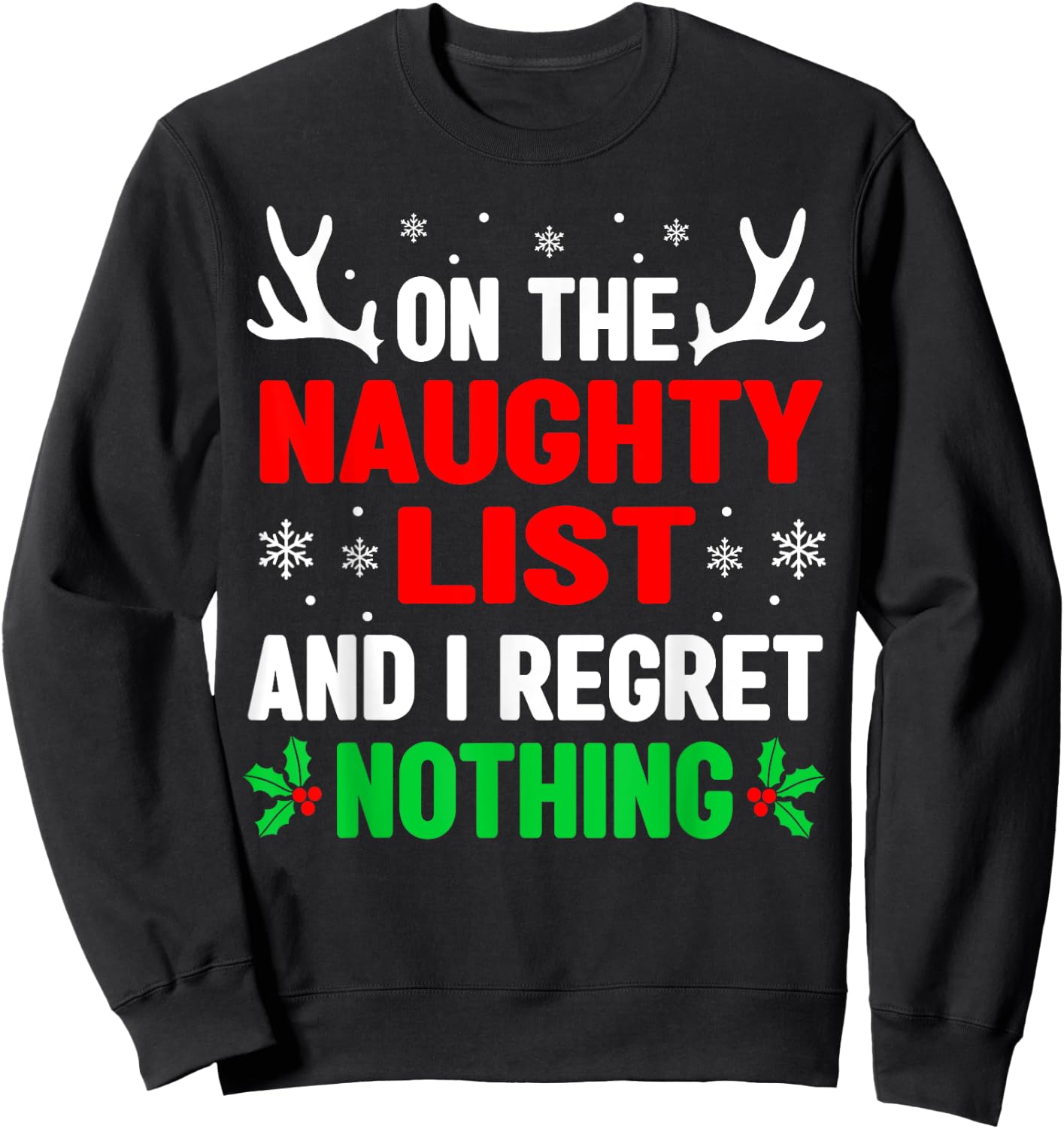 Dear Santa On Naughty List Funny Christmas Women Kids Sweatshirt - Sweatshirt | Black