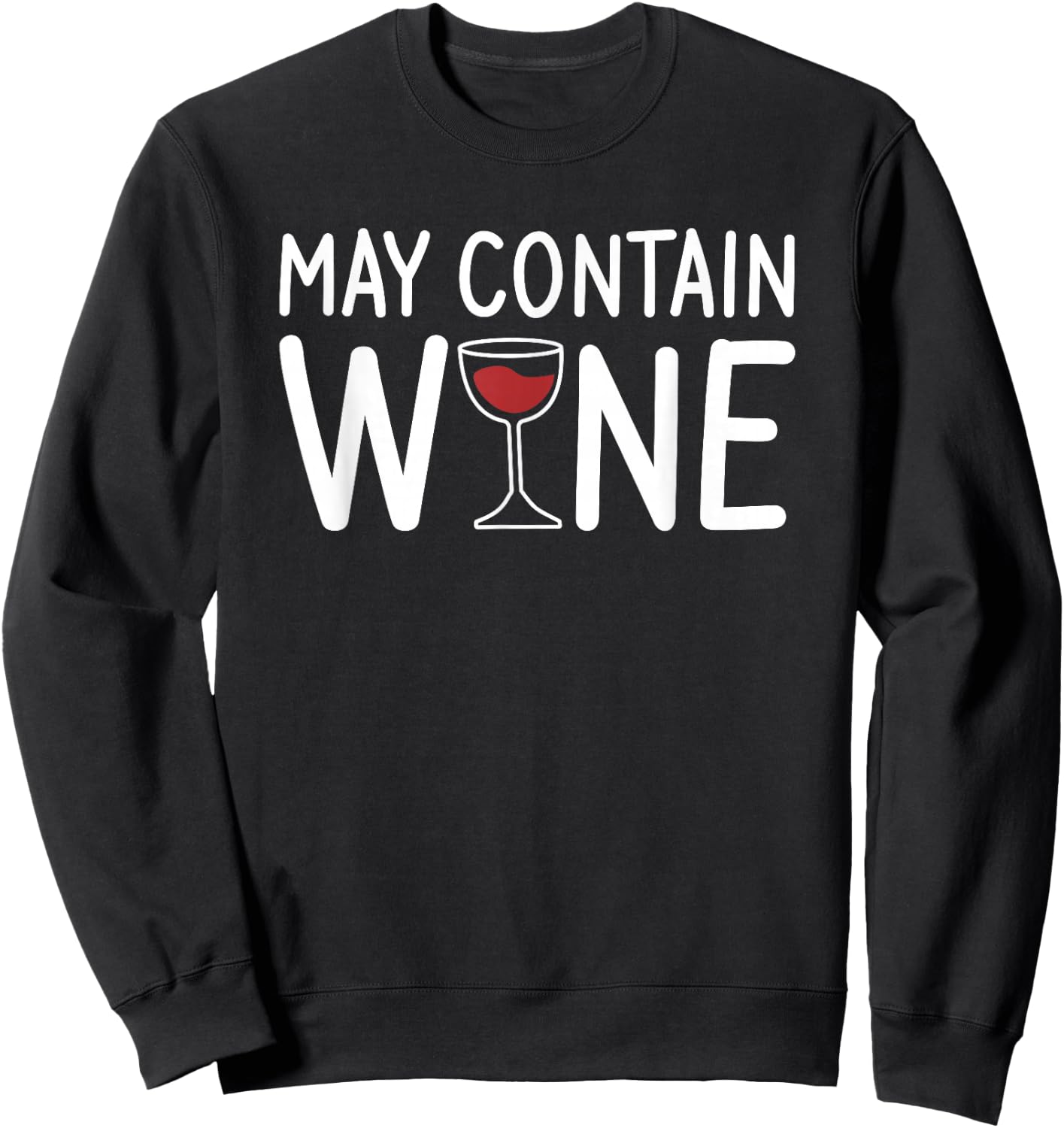 May Contain Wine Drinking Sweatshirt - Sweatshirt | Black