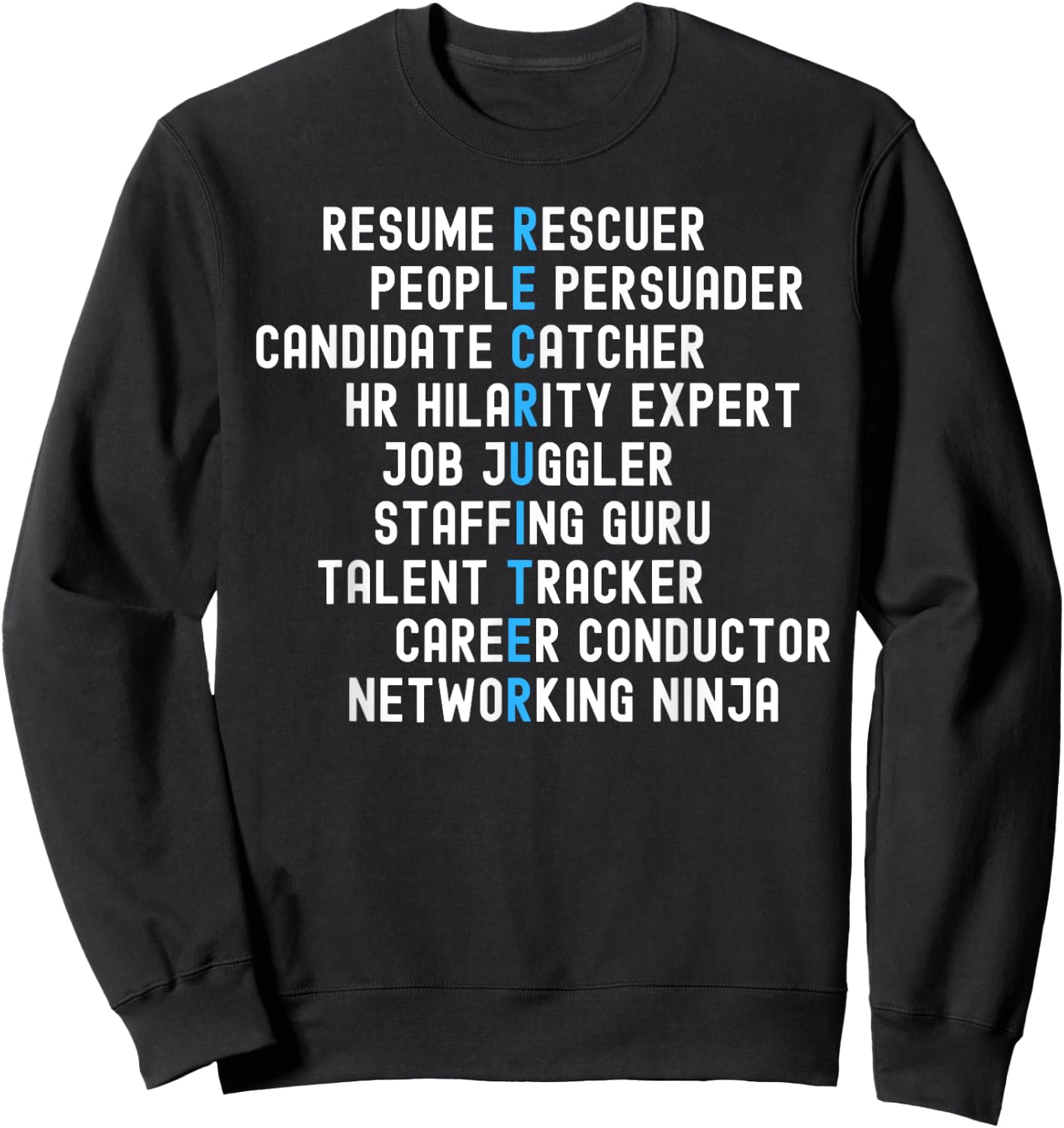 Click Like for Recruitment Funny Recruiter Definitions with Job Responsibilities -Adults Black Sweatshirt - Sweatshirt | Black