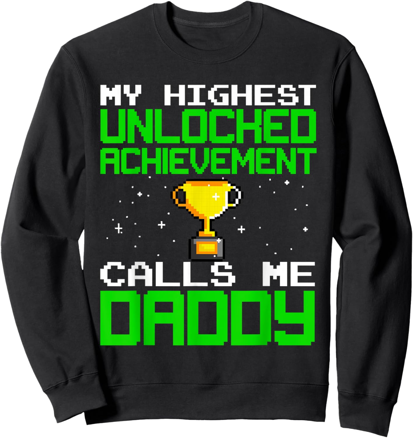Funny Gamer Dad Boys Video Gamer Gaming Achievement Sweatshirt - Sweatshirt | Black