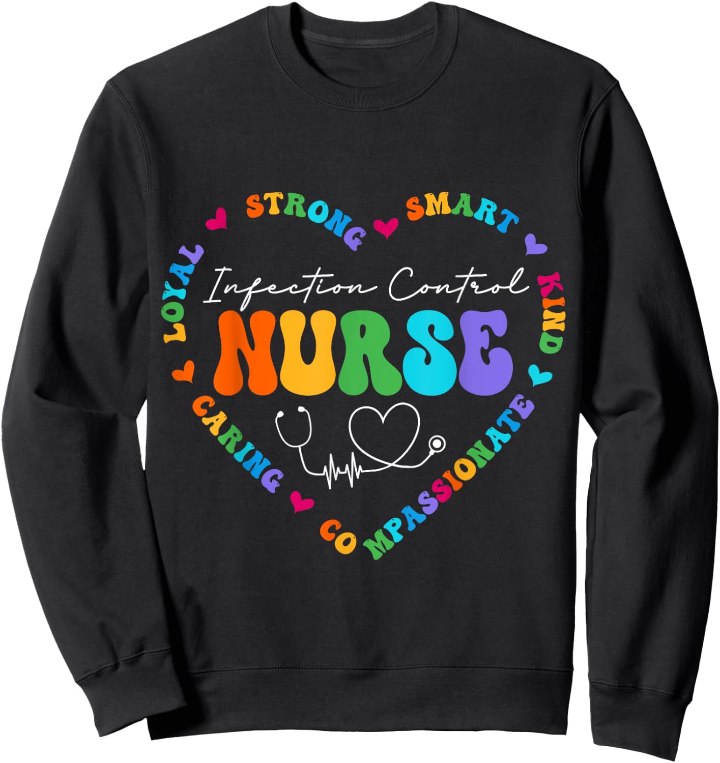 Cute Infection Control Nurse Appreciation Nursing School Sweatshirt - Sweatshirt | Black