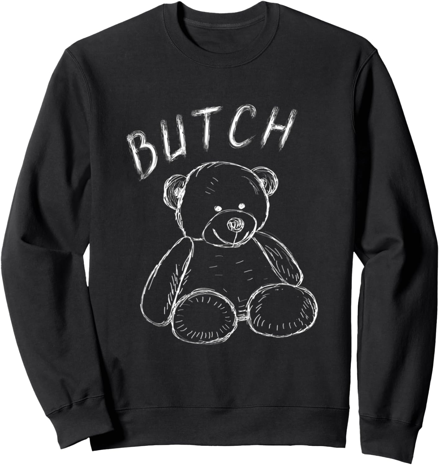 Teddy Bear Butch Masculine Lesbian Cuddly Lover Lesbian Sweatshirt - Sweatshirt | Black