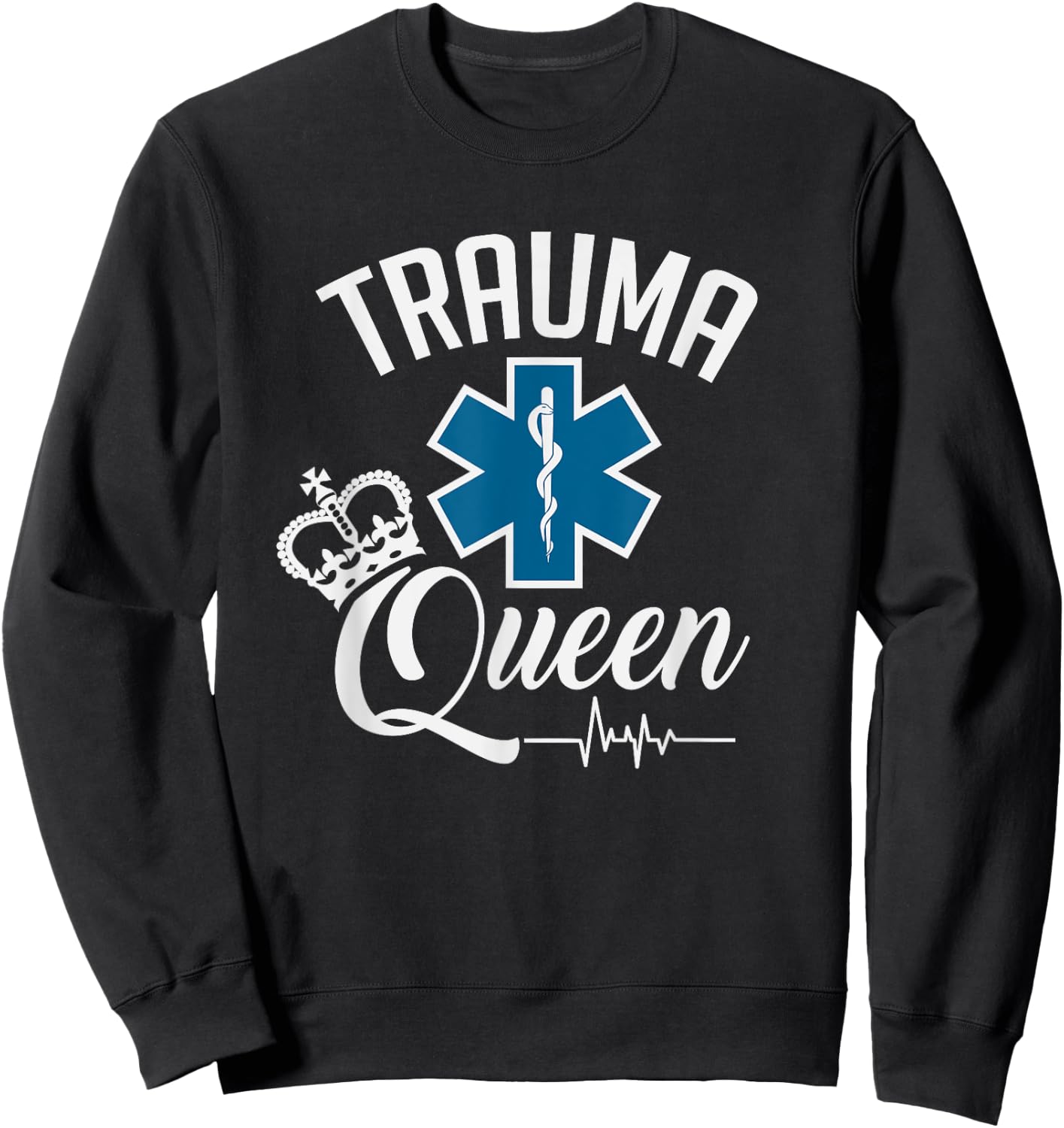Trauma Queen Healthcare Sweatshirt - Sweatshirt | Black