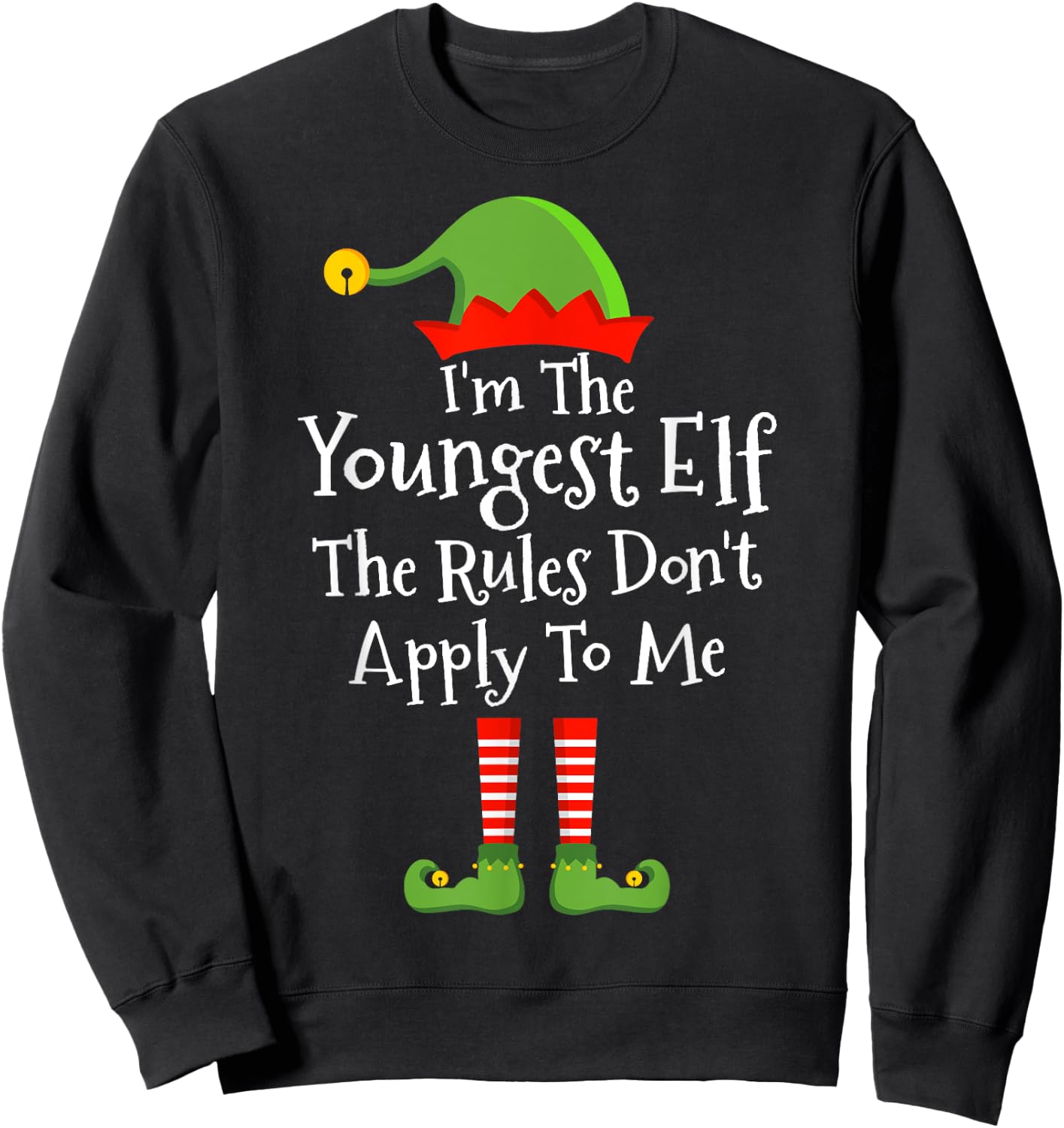 Youngest elf Rules Don't Apply Christmas Matching Family Sweatshirt - Sweatshirt | Black