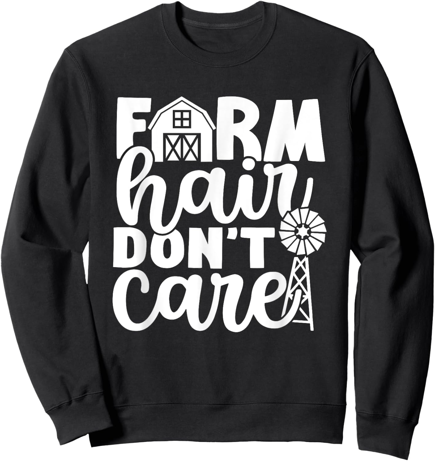 Farm Hair Don't Care Farm Farmer Girl Riding Wife Girlfriend Sweatshirt - Sweatshirt | Black