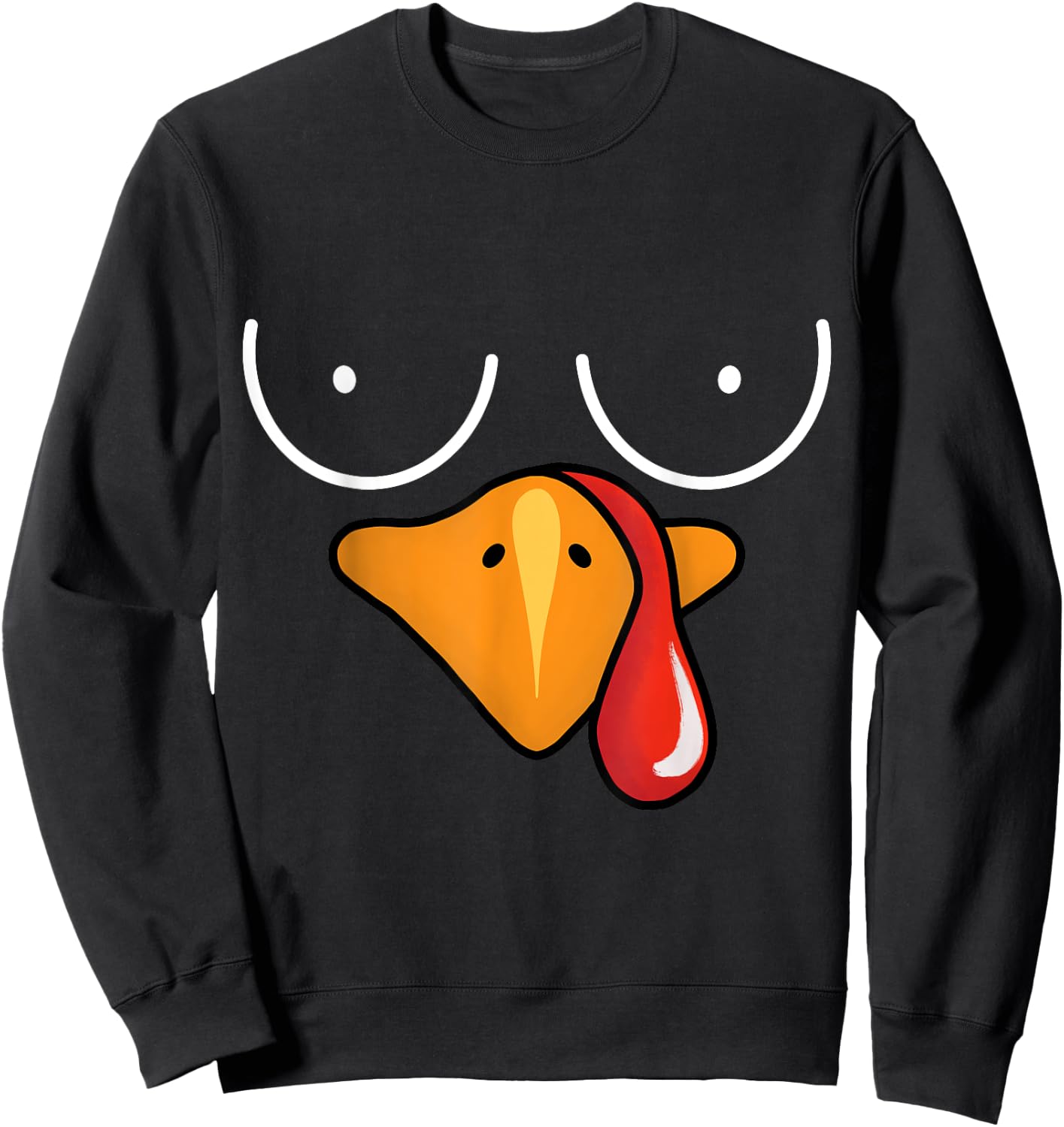 Coolest Turkey Face Funny Thanksgiving Day Boobs Sweatshirt - Sweatshirt | Black