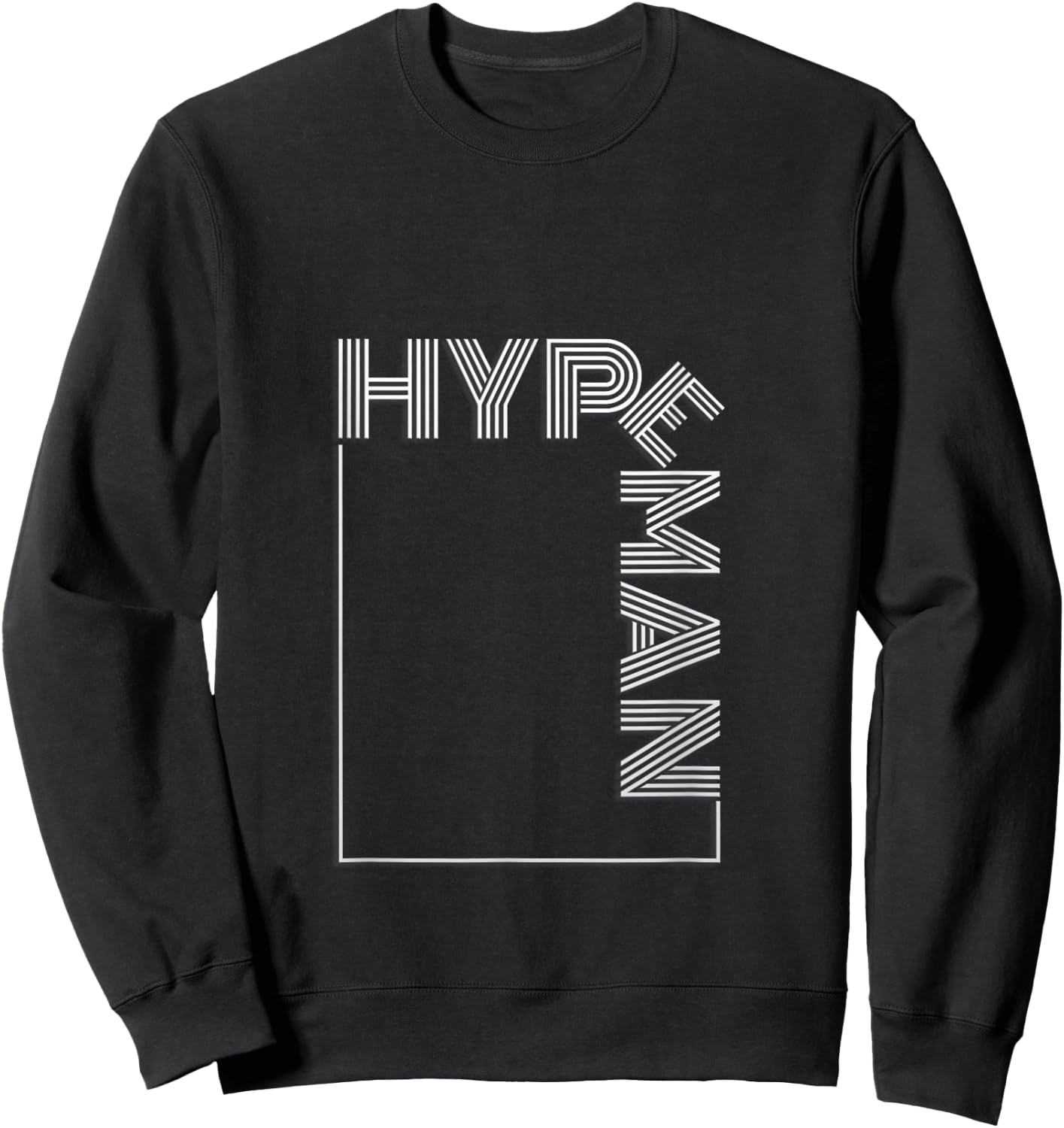 Hype Man : hype man funny for party Sweatshirt - Sweatshirt | Black