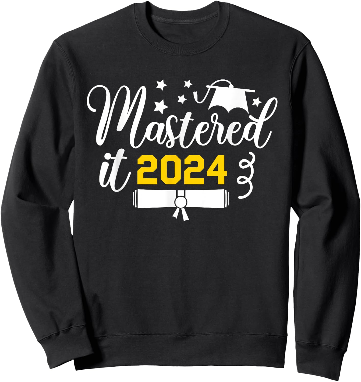 Mastered It 2024 Master Degree Graduation Sweatshirt - Sweatshirt | Black