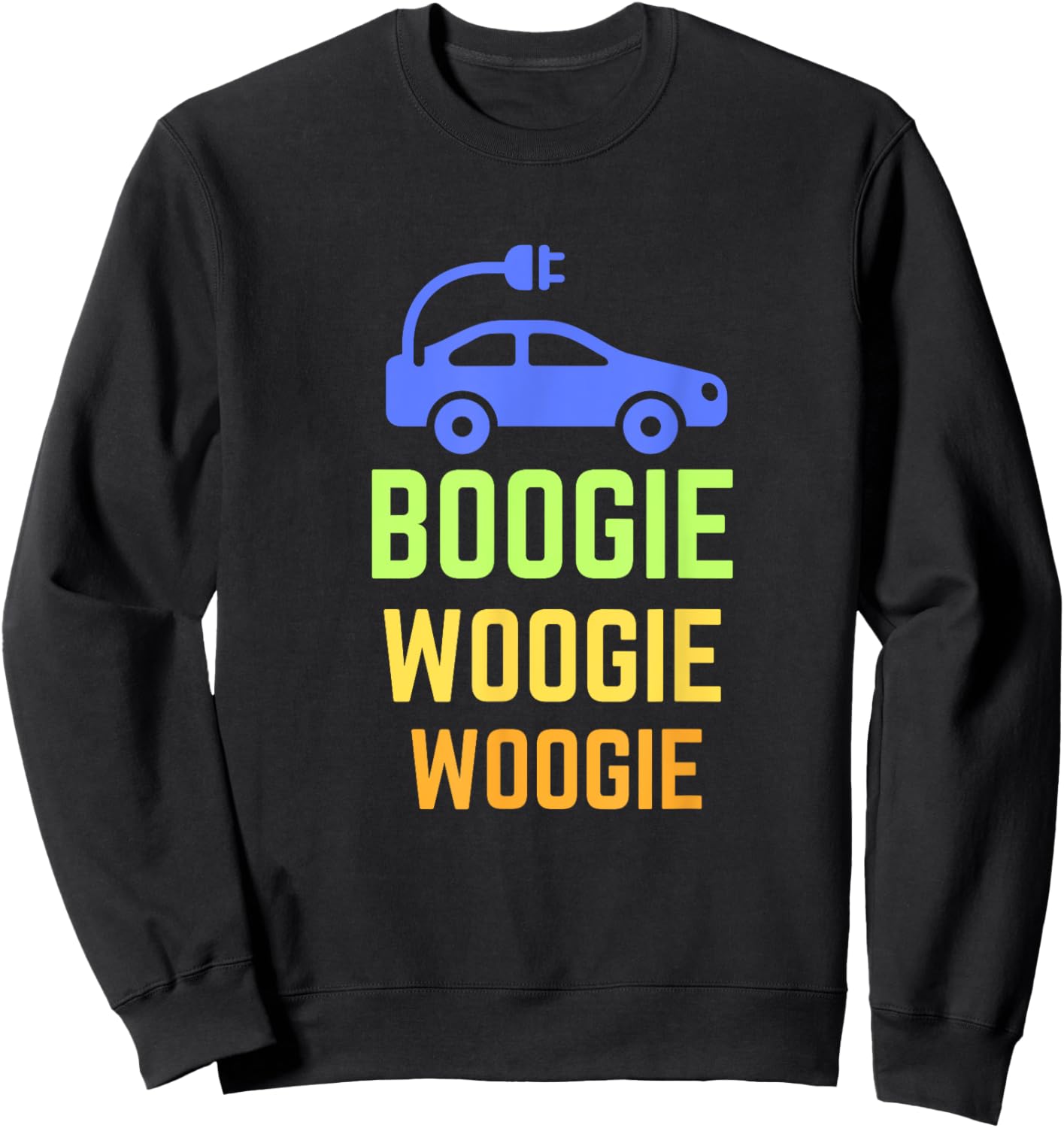 Electric Car - Funny EV Shirt - Electric Vehicle Shirt Sweatshirt - Sweatshirt | Black
