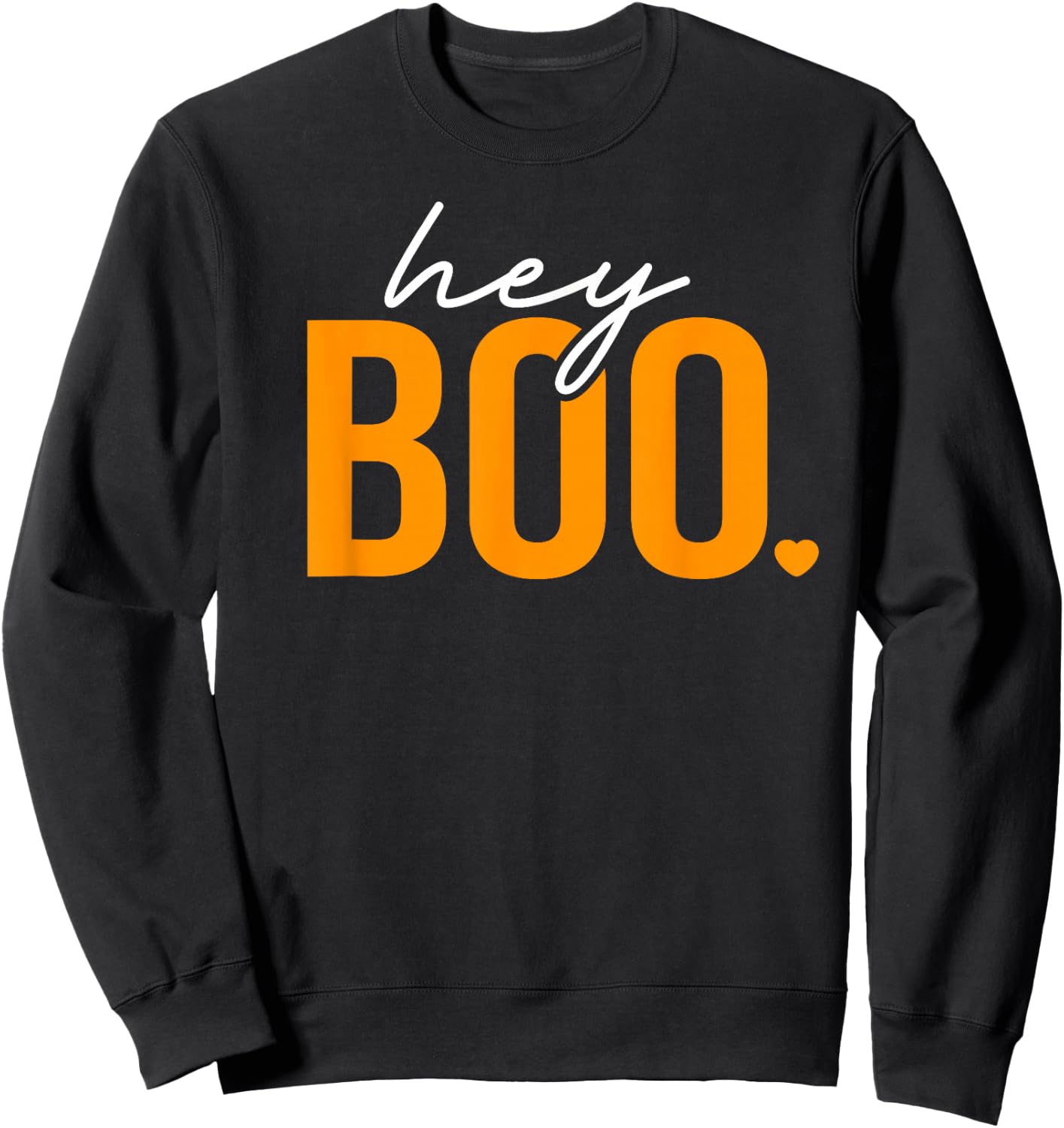 Hey Boo Funny Halloween Pun Ghost Spooky Toddler Boy Girl Sweatshirt - Sweatshirt | Black