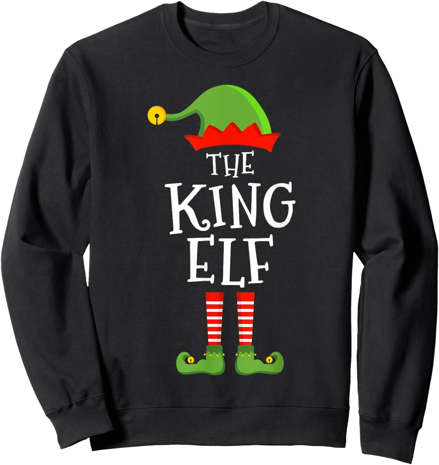 The king elf funny christmas matching family pajama Sweatshirt - Sweatshirt | Black