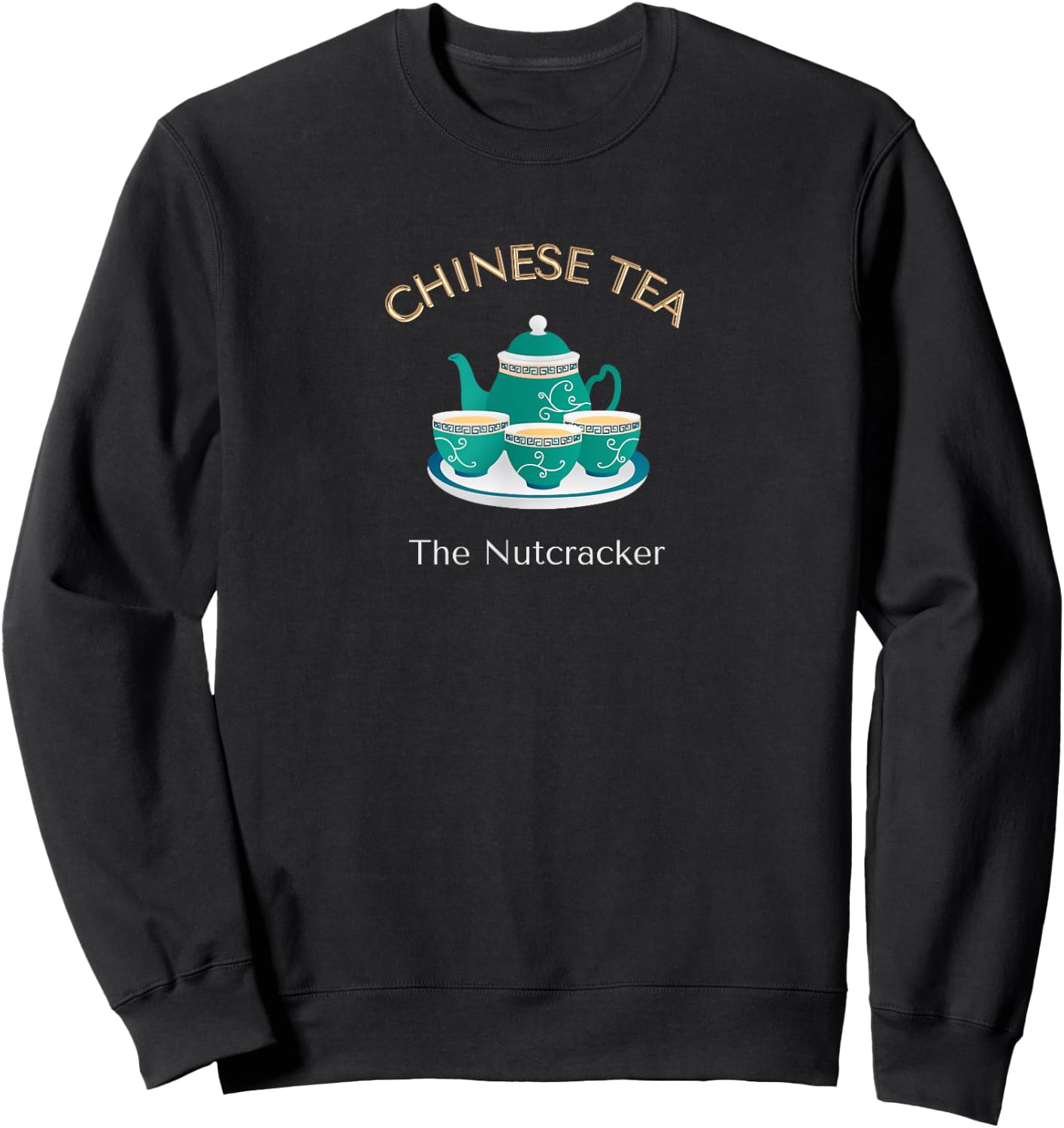 CHINESE TEA THE NUTCRACKER Christmas Ballet Dancer Graphic Sweatshirt - Sweatshirt | Black