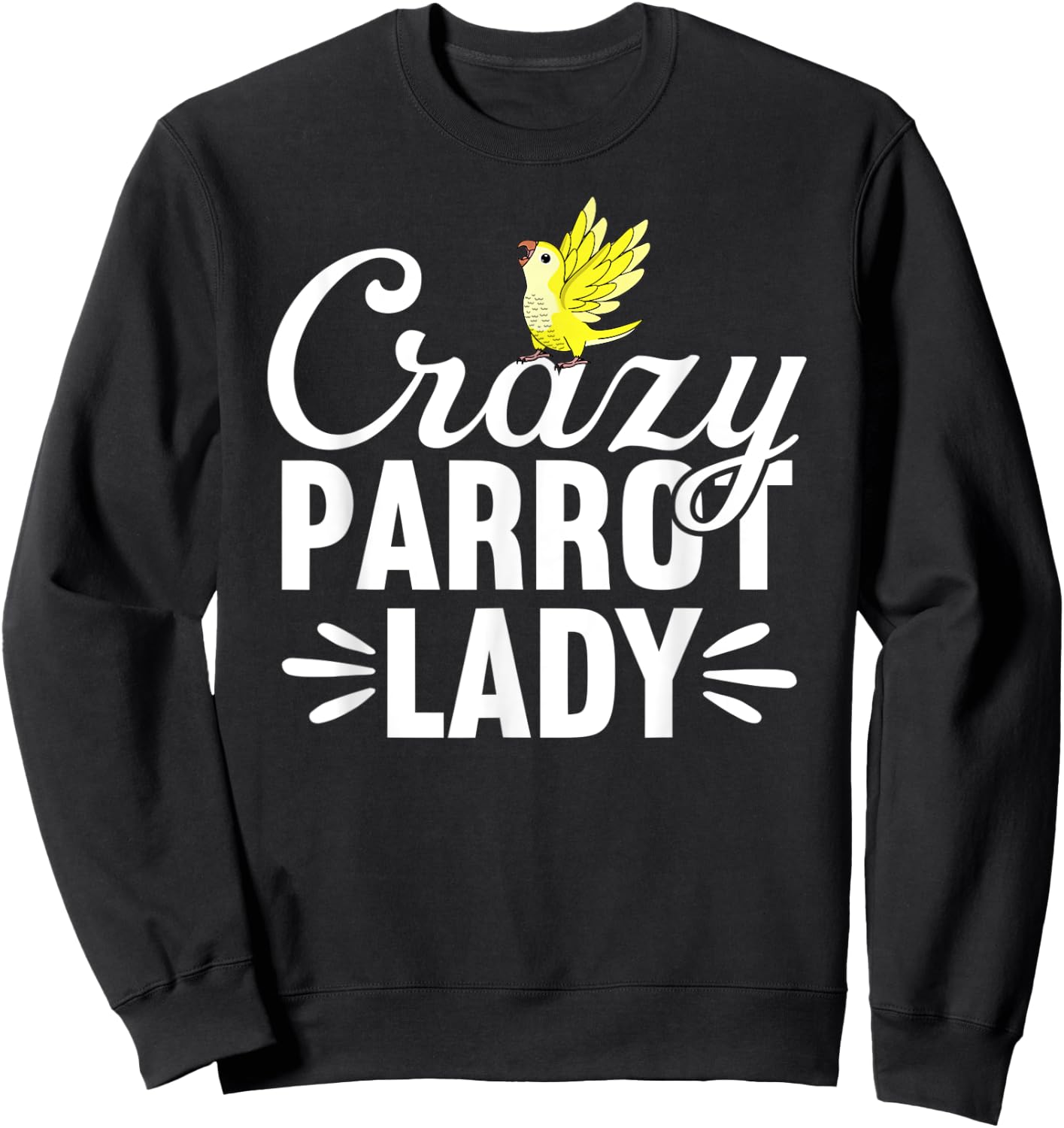 Crazy Parrot Lady | Yellow Lutino Monk Parakeet Quaker Sweatshirt - Sweatshirt | Black