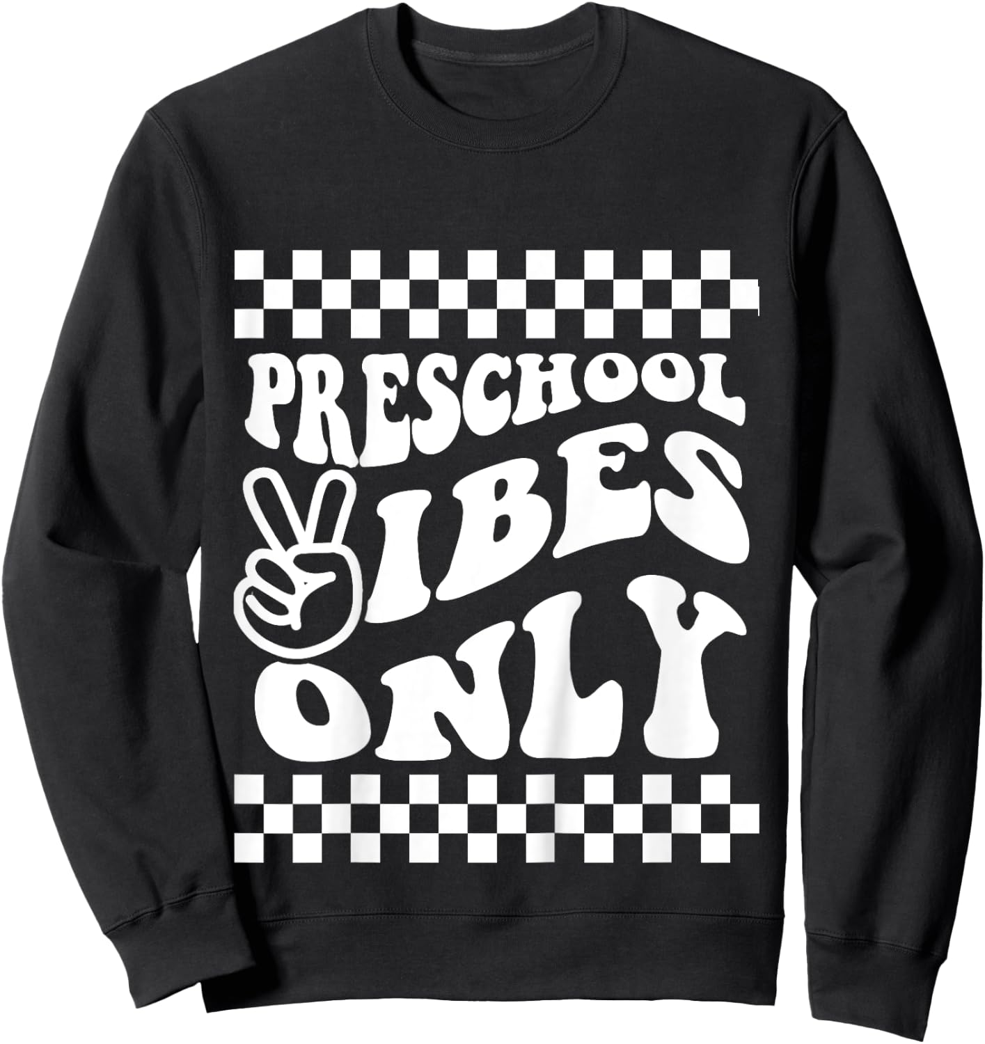First Day of Preschool Vibes Only Retro Girl Toddler Boy Sweatshirt - Sweatshirt | Black