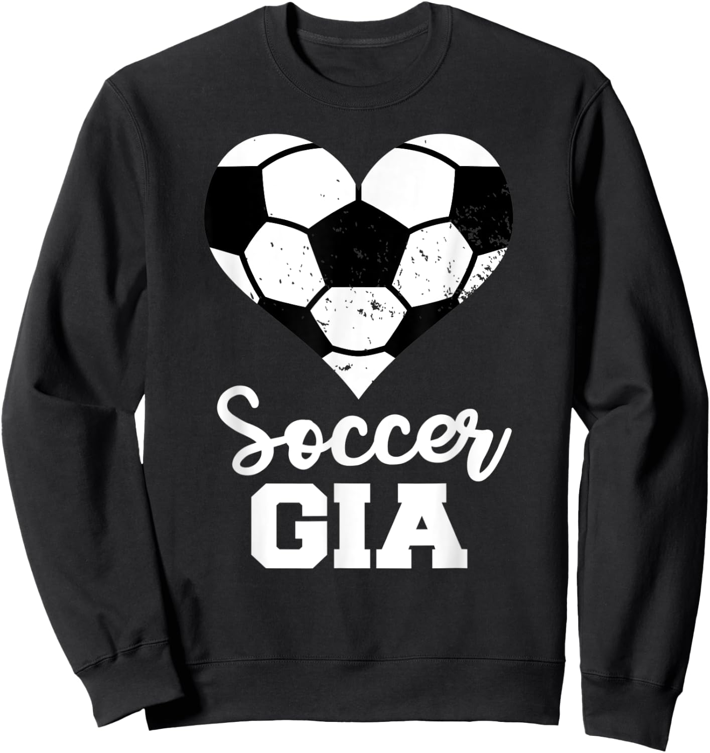 Soccer Gia Funny Soccer Heart Grandma Gia Sweatshirt - Sweatshirt | Black