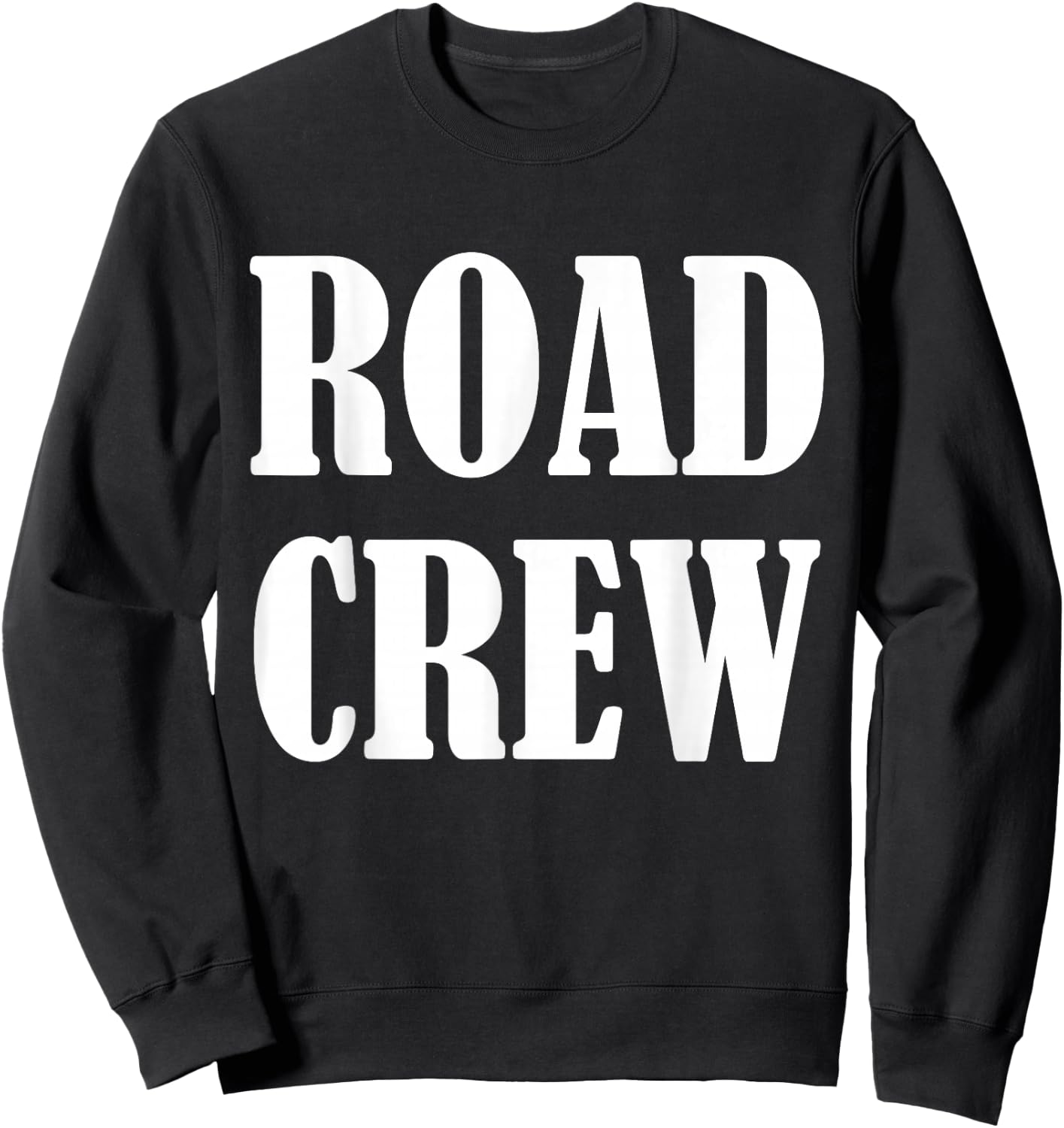 Road Worker Uniform Design - Road Crew Sweatshirt - Sweatshirt | Black
