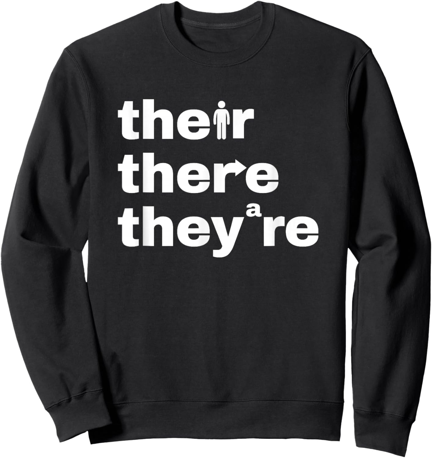 Their There They're Grammar Lesson Language Arts Teacher Men Women Kids Sweatshirt - Sweatshirt | Black
