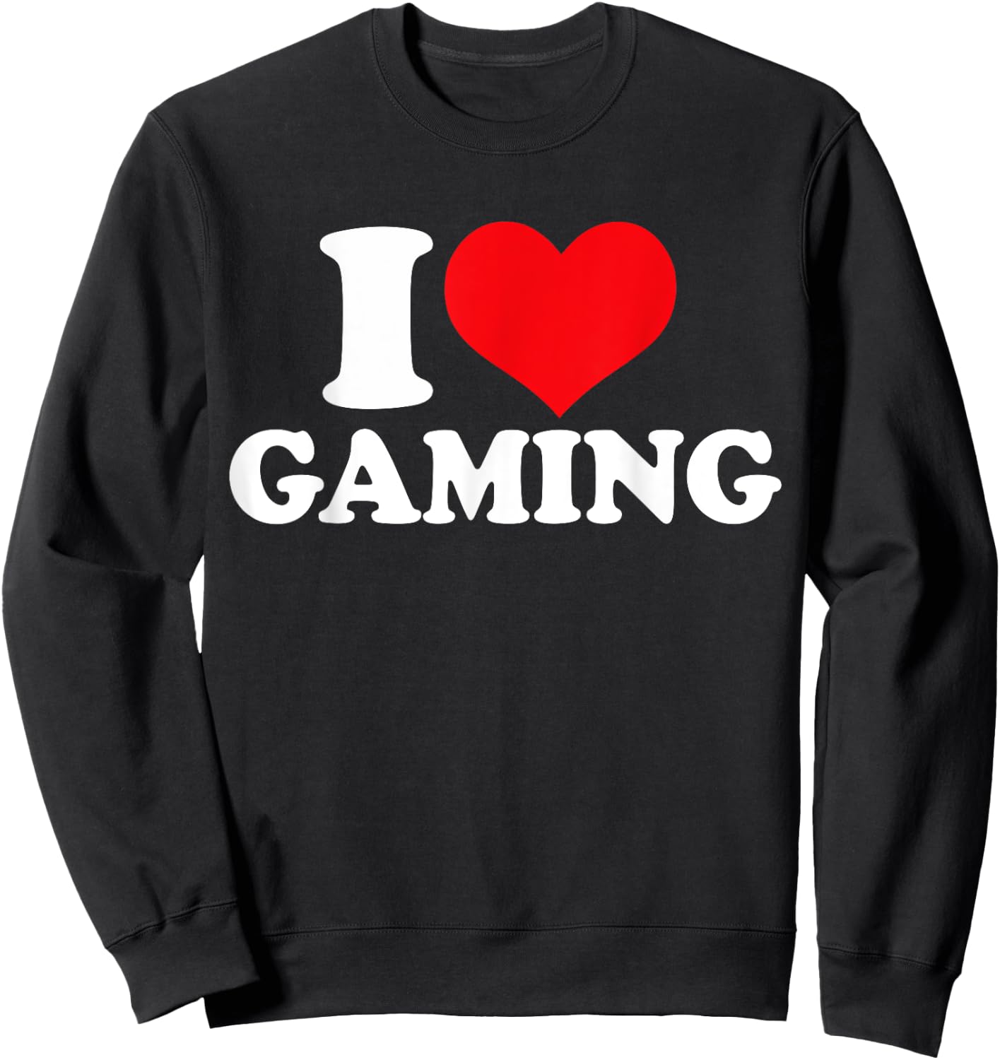 I Love Gaming, I Heart Gaming Sweatshirt - Sweatshirt | Black