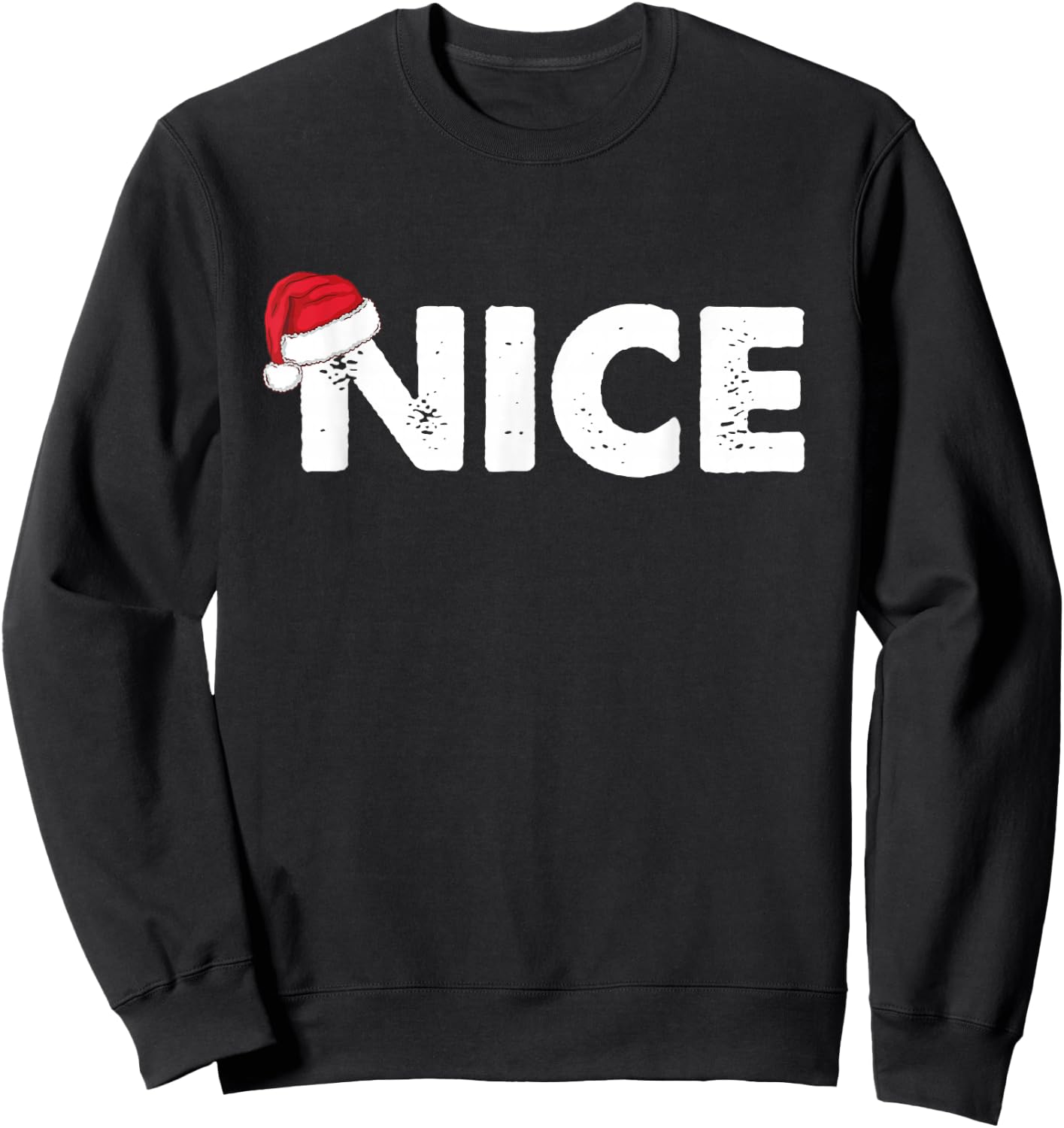 Naughty or Nice Matching Christmas Sweatshirt - Sweatshirt | Black