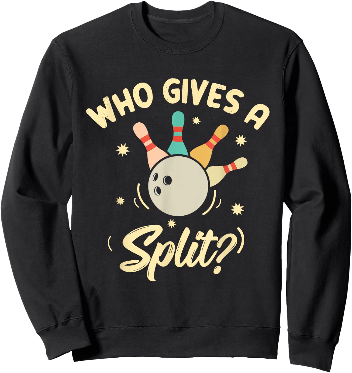 Who Gives A Split Funny Bowling Player Game Sweatshirt - Sweatshirt | Black