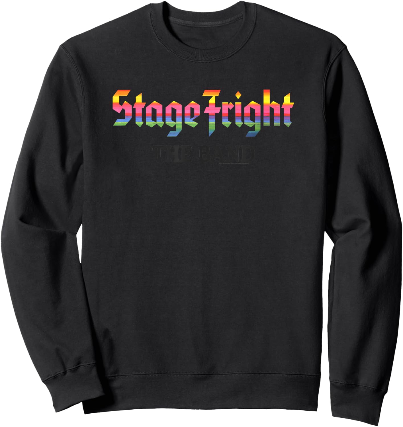 The Band Stage Fright Sweatshirt - Sweatshirt | Black